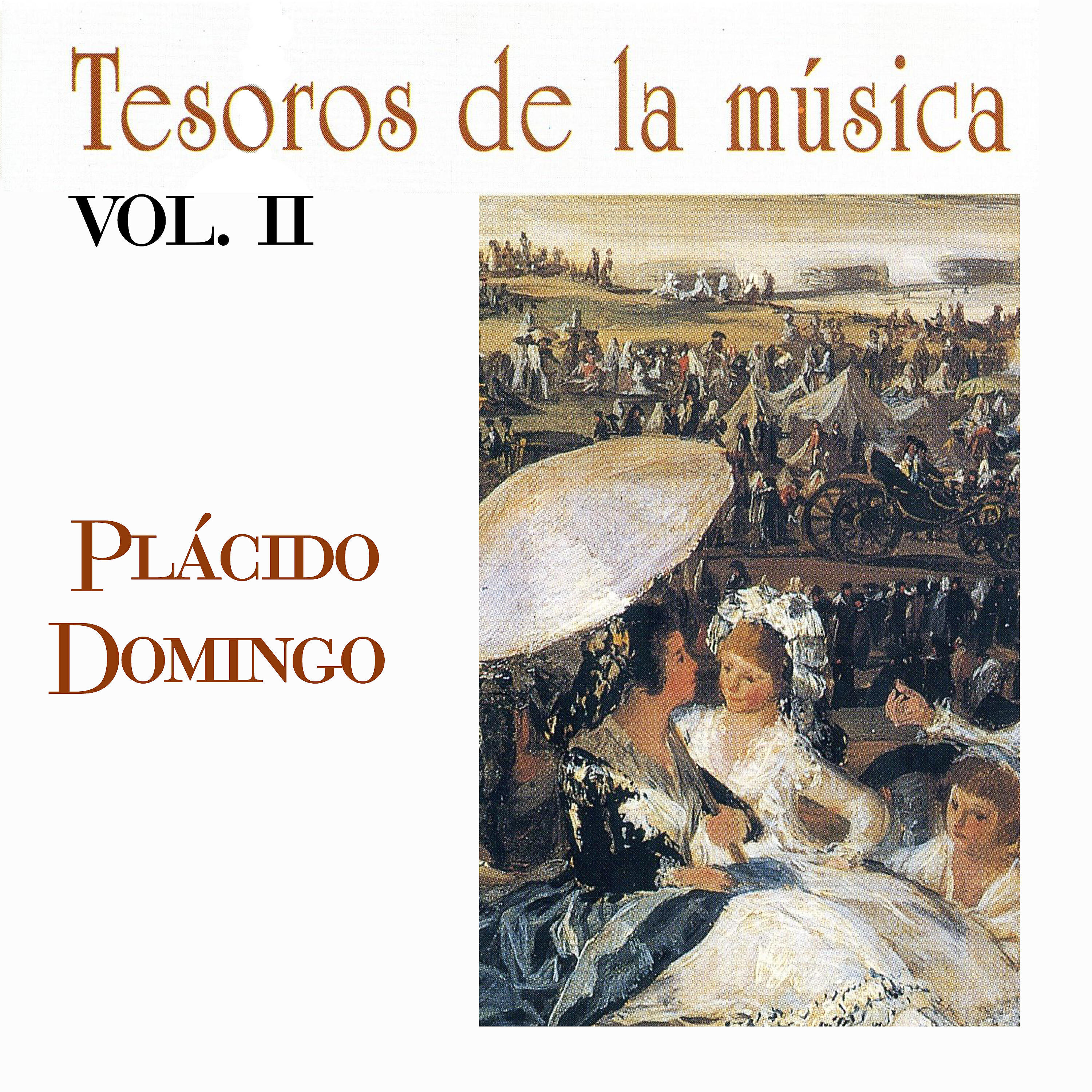 Релиз Tesoros de la Música Vol. II, Plácido Domingo