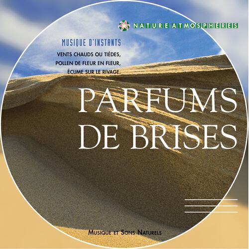 Релиз Nature atmosphère : Parfums de brise