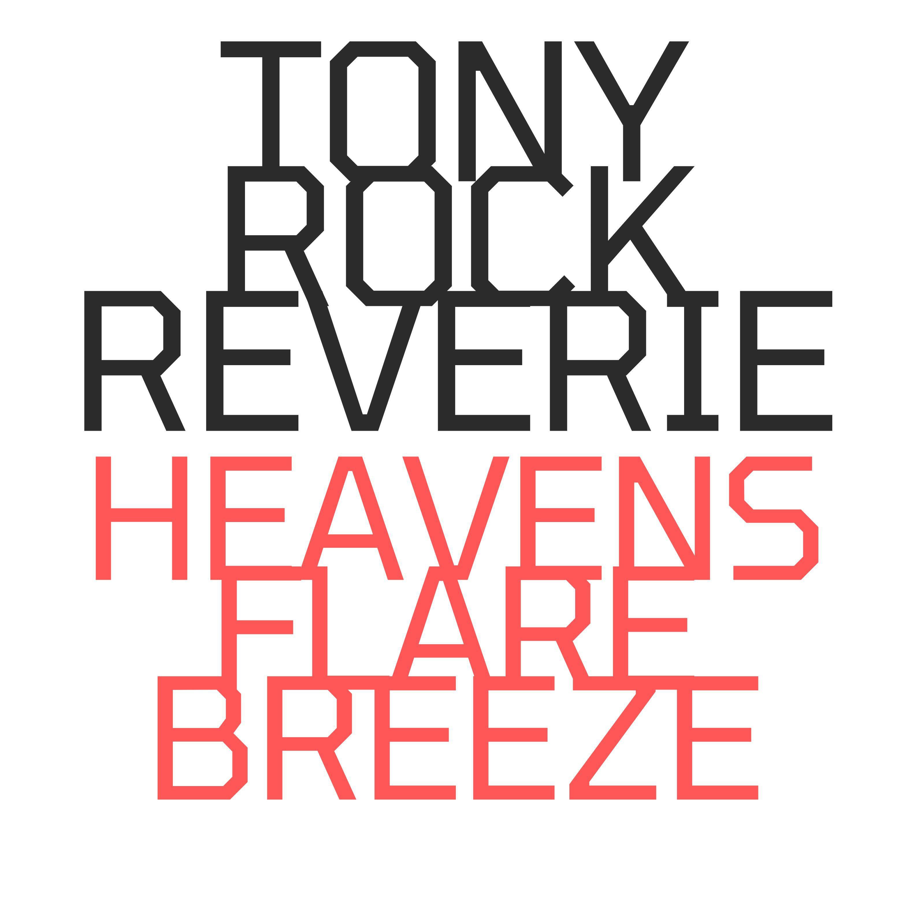 Tony Rock Reverie