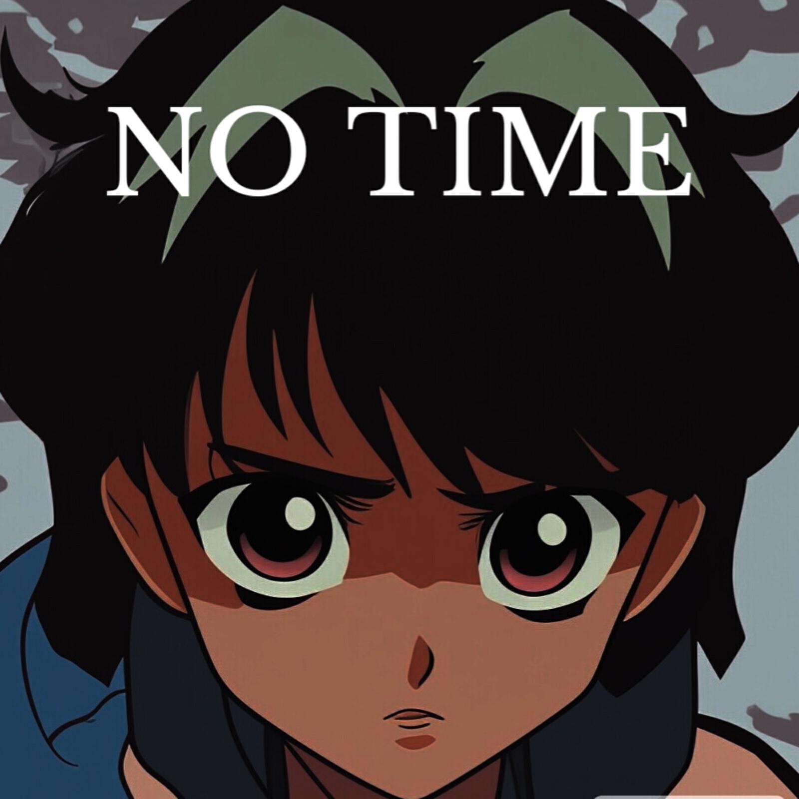 Релиз No Time