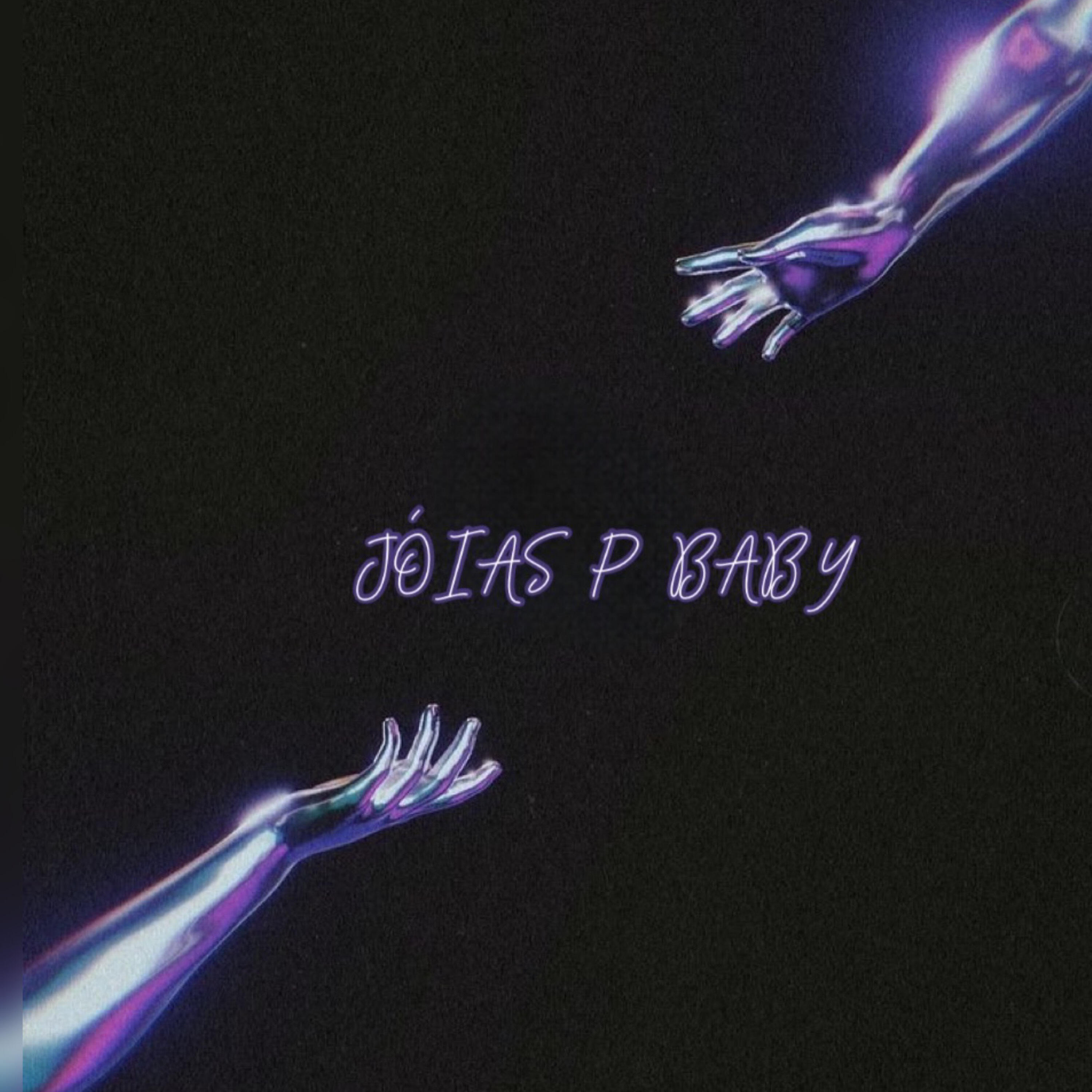 Релиз Jóias P Baby