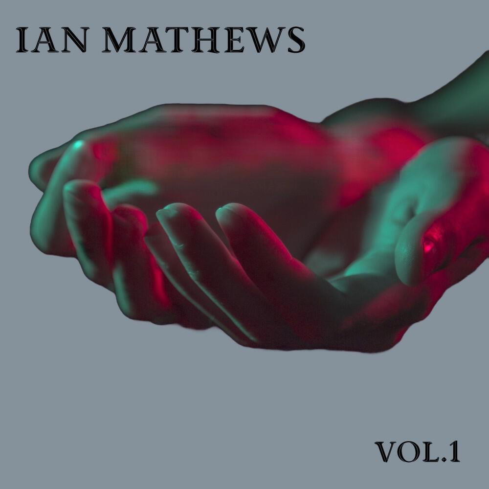 Релиз Ian Mathews, Vol. 1