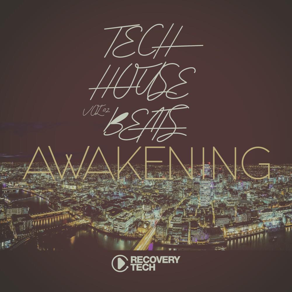 Релиз Tech House Beats Awakening, Vol.02