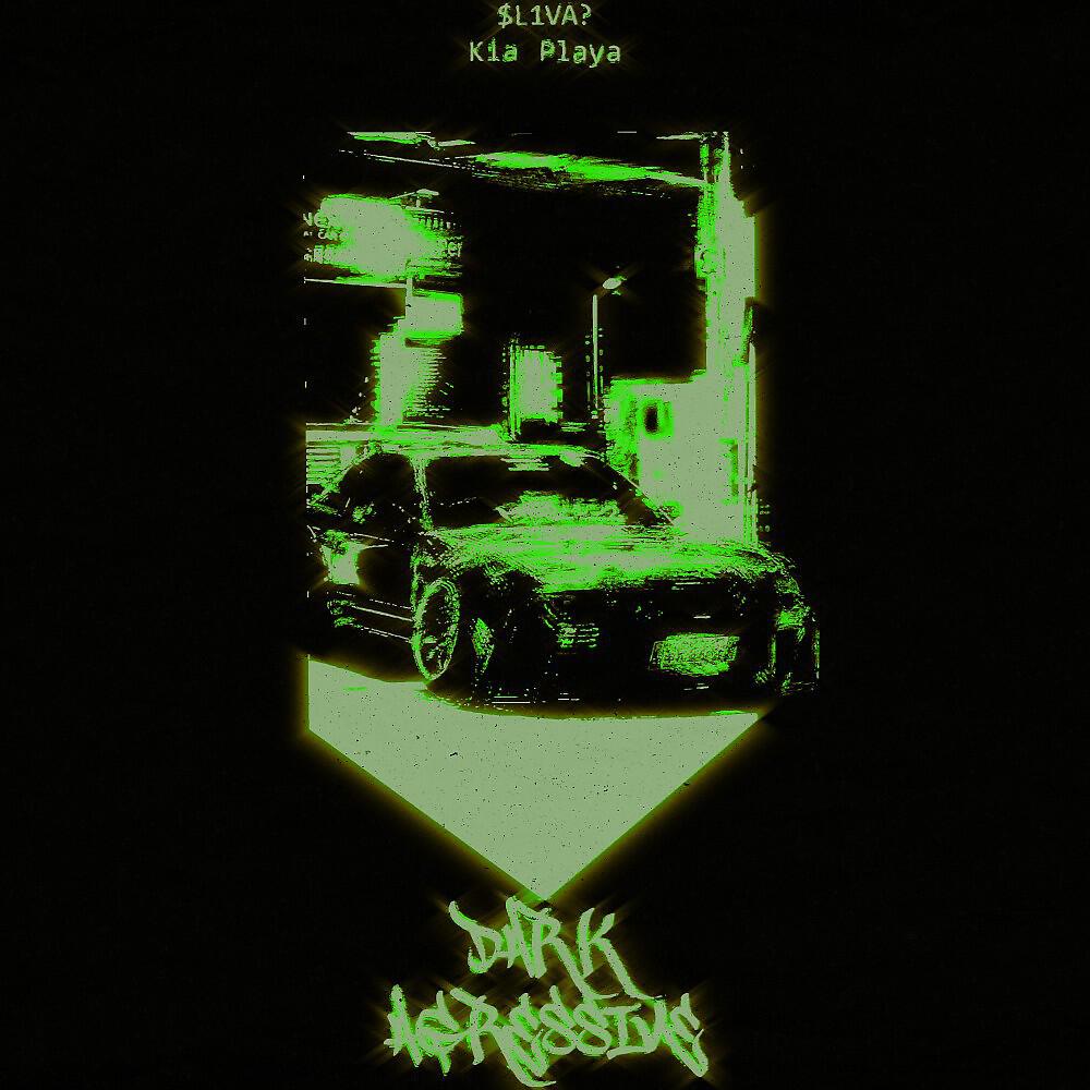 Скачать песню $L1VA?, Kia Playa - Dark Aggressive? бесплатно в MP3 для Android и iOS