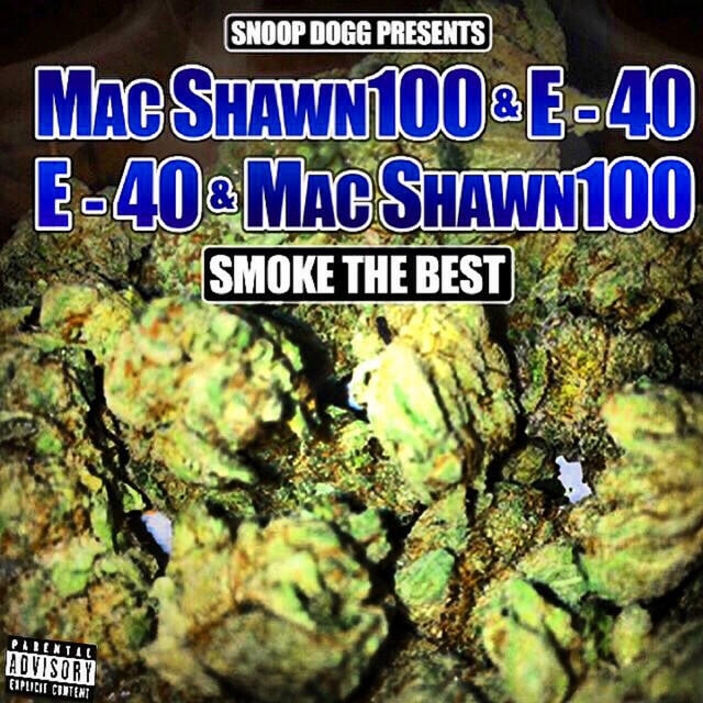 Постер альбома E-40 & MacShawn100 Smoke The Best