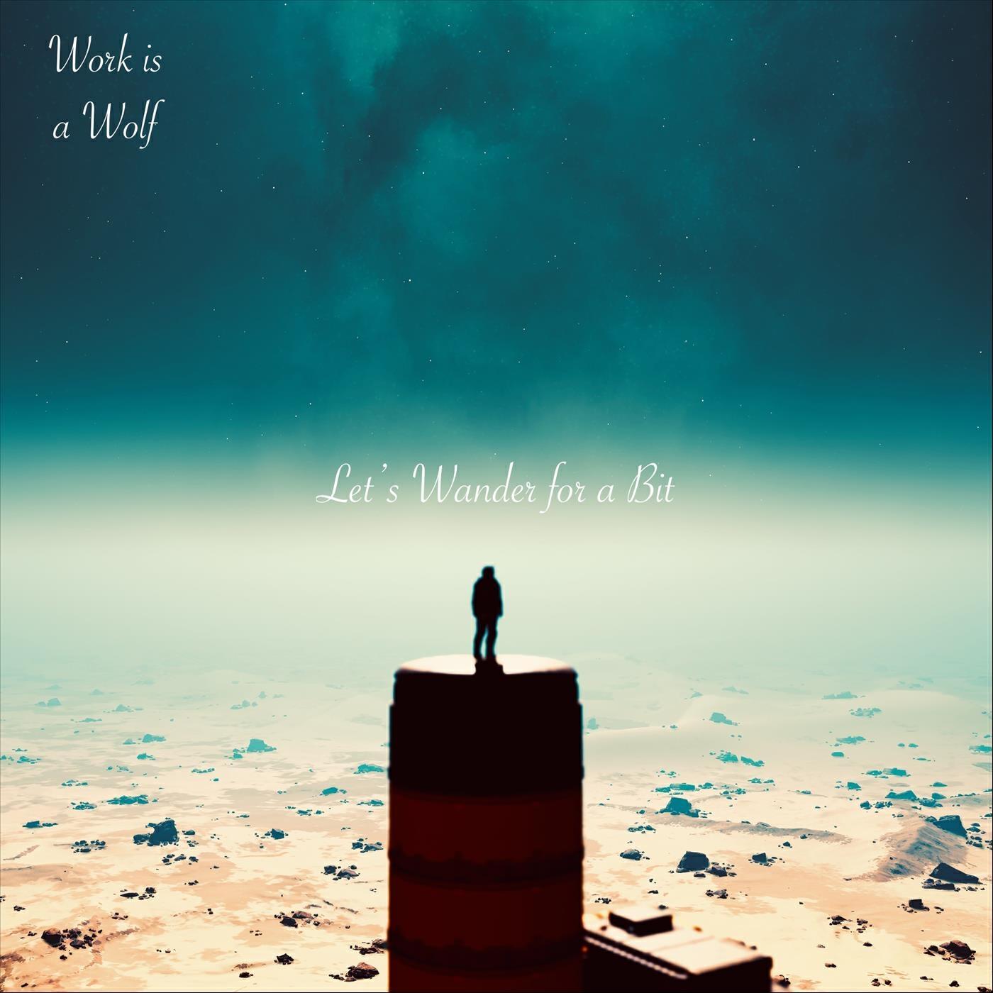 Релиз Let’s Wander for a Bit