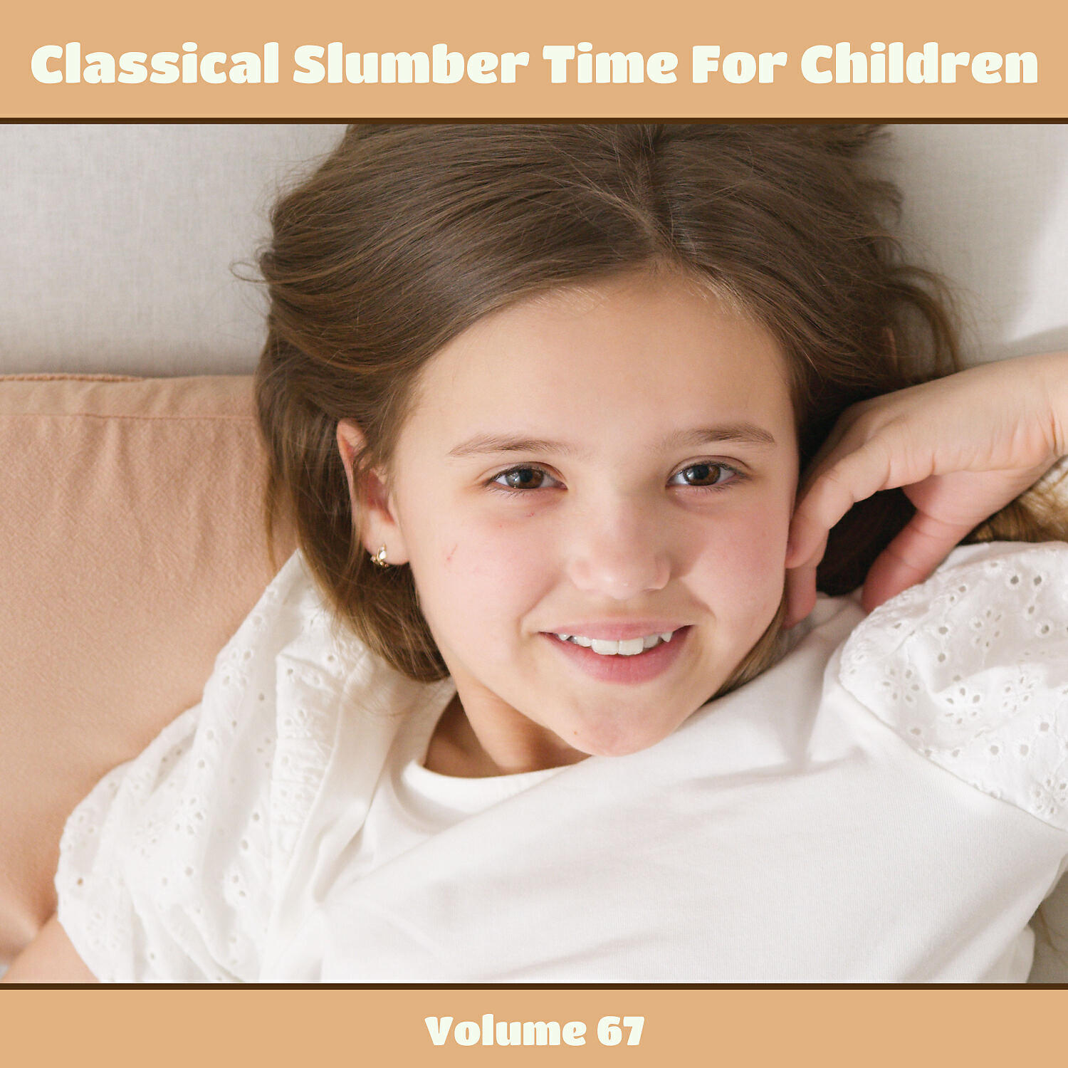 Релиз Classical Slumber Time For Children, Vol. 67