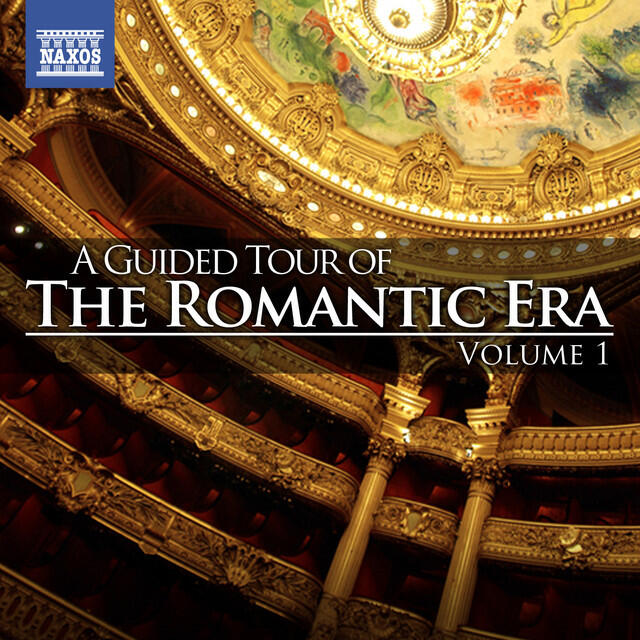 Релиз A Guided Tour of the Romantic Era, Vol. 1