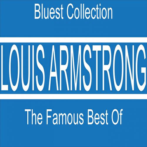 Релиз Louis Armstrong: The Famous Best Of (Bluest Collection)