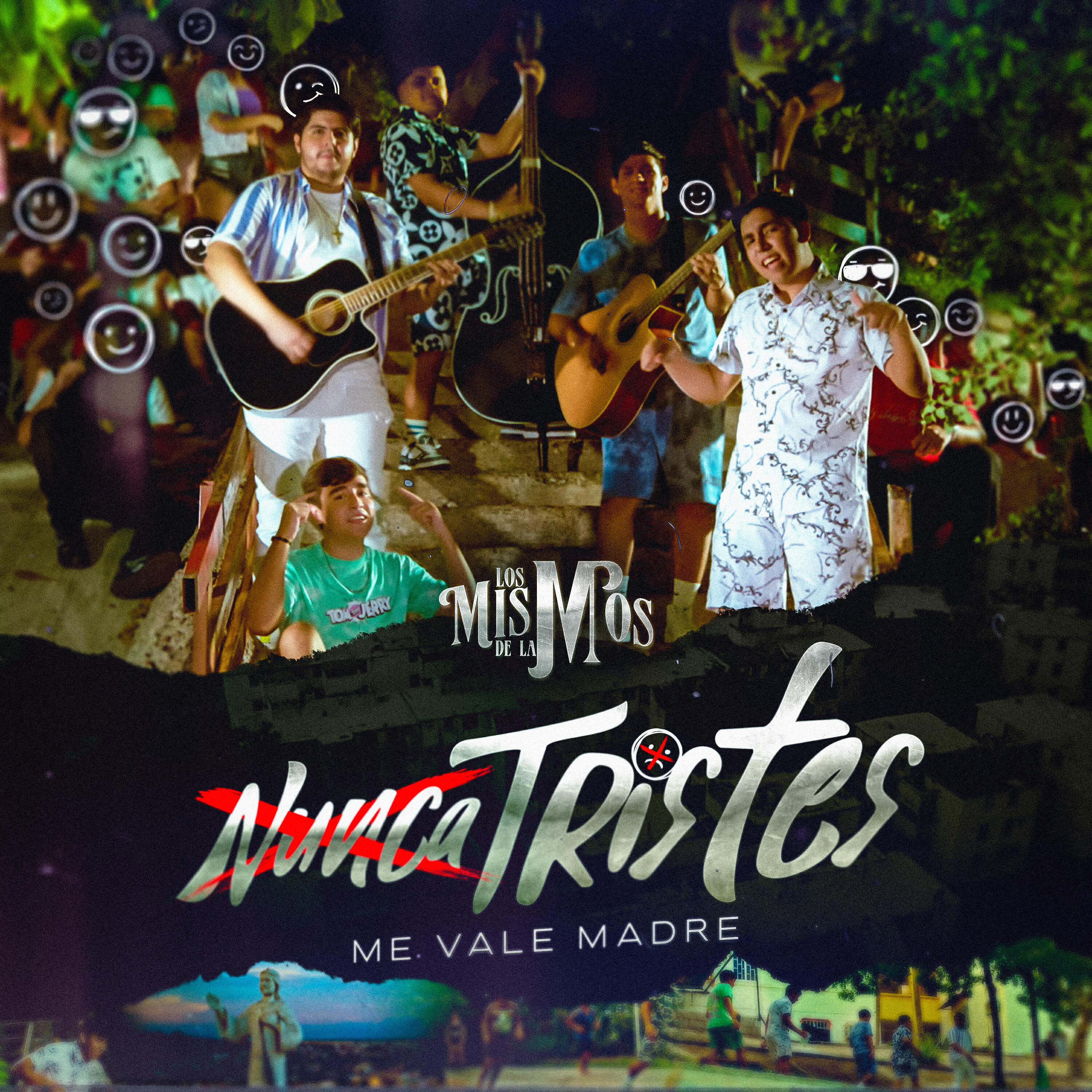 Релиз Nunca Tristes (Me Vale Madre)
