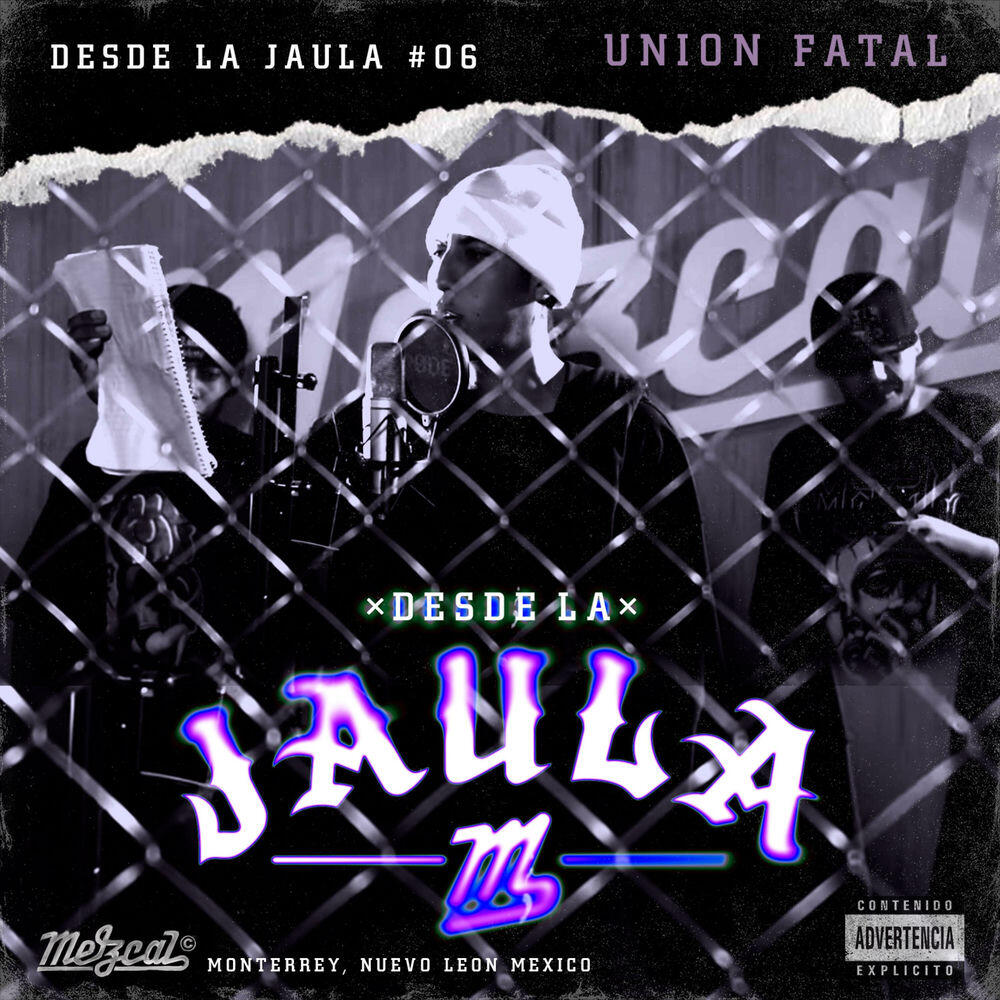 Релиз Unión Fatal Desde La Jaula