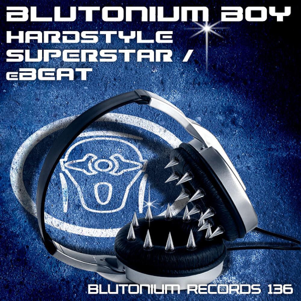 Релиз Hardstyle Superstar / Ebeat