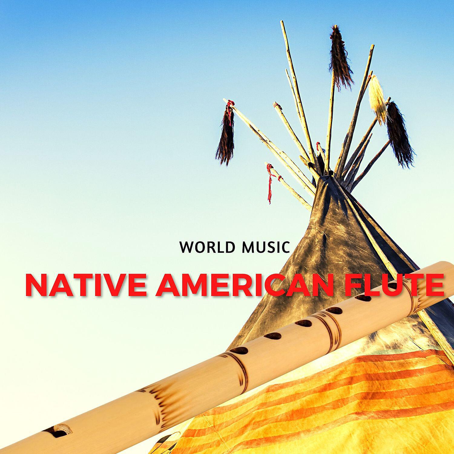 Релиз Native American Flute | World Music