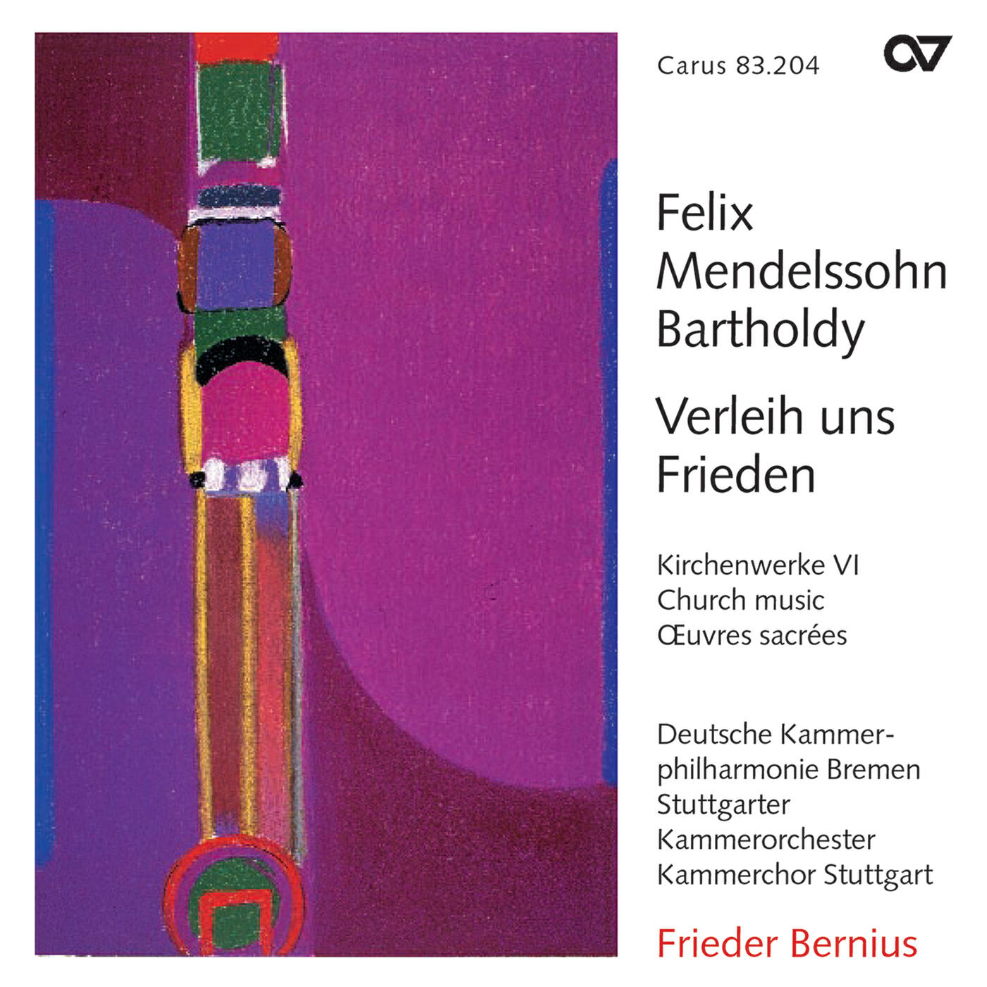 Релиз Mendelssohn: Verleih uns Frieden. Kirchenwerke VI