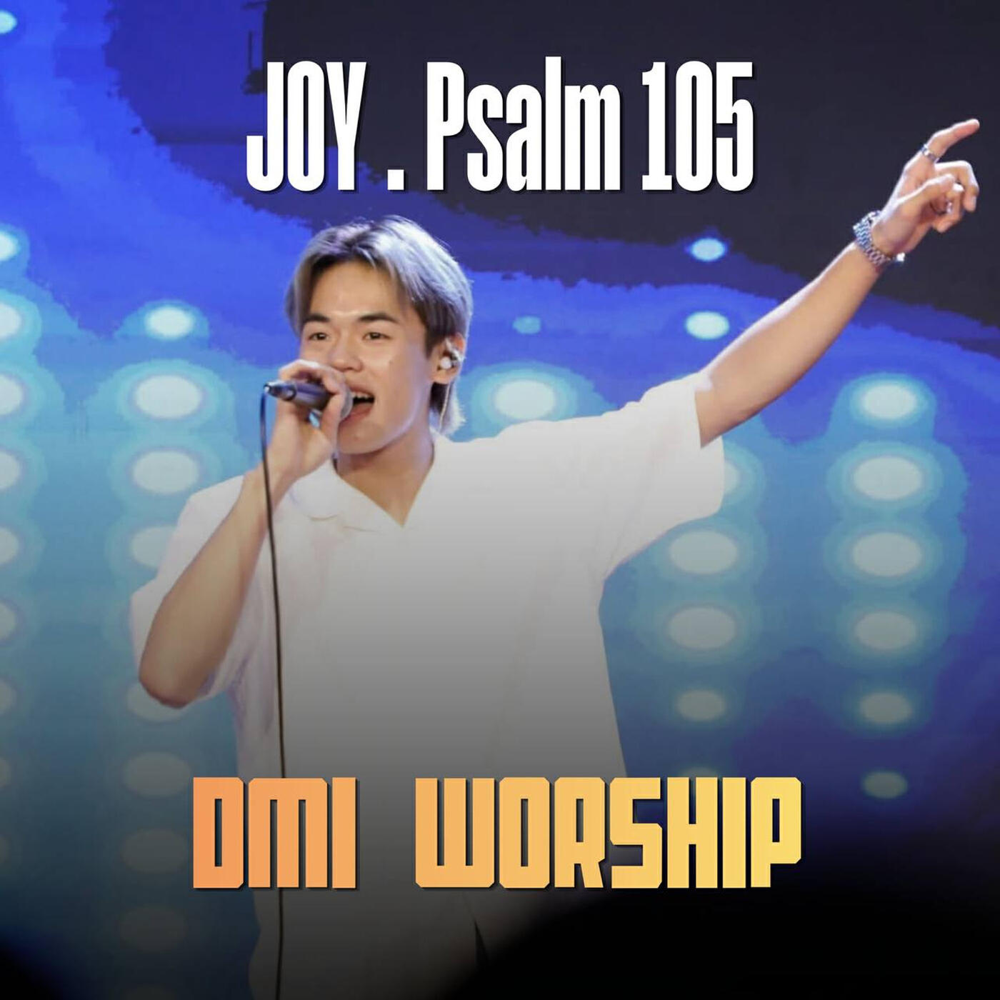 Релиз Joy . Psalm 105