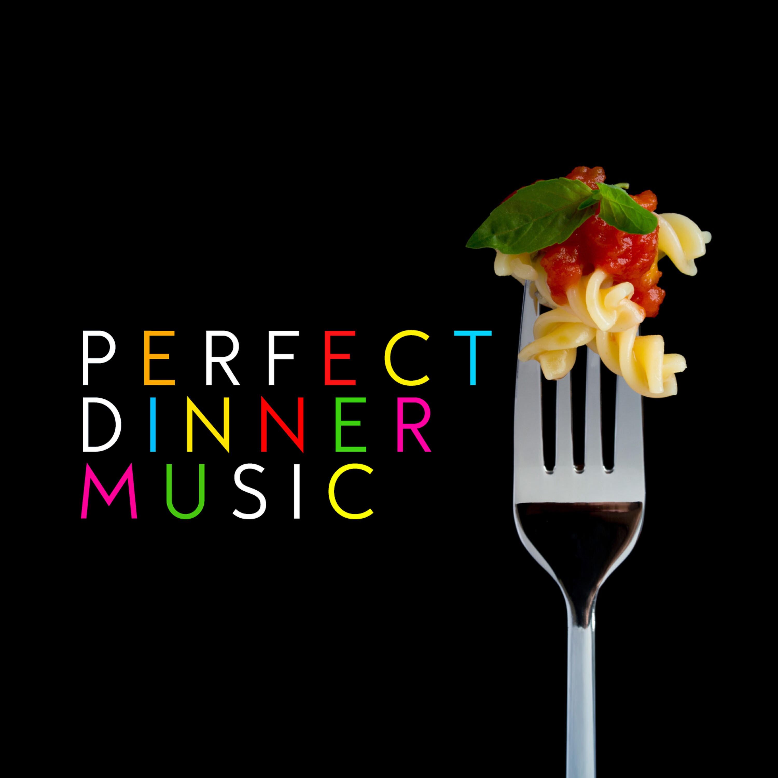 Постер альбома Perfect Dinner Music