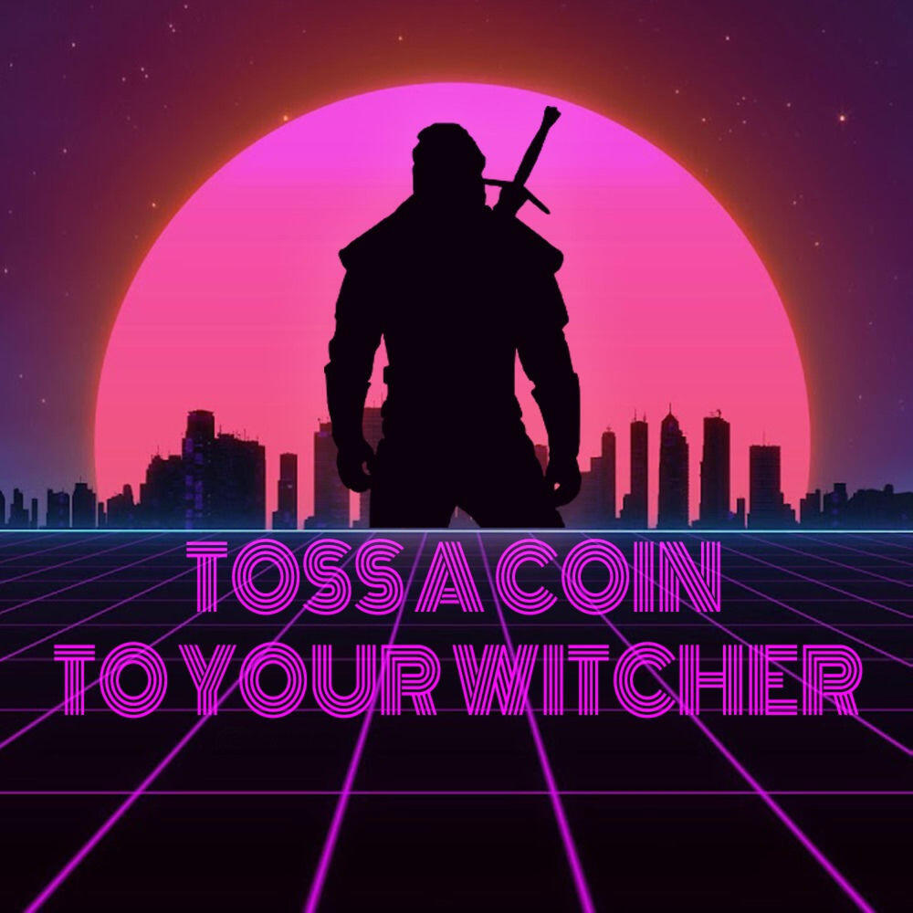 Трек Toss a Coin to Your Witcher - Synthwave Version