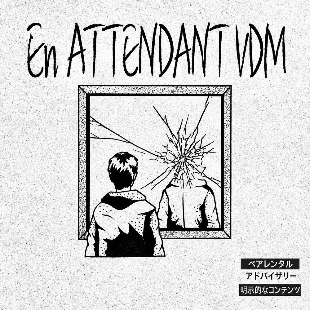 Релиз En Attendant Vdm
