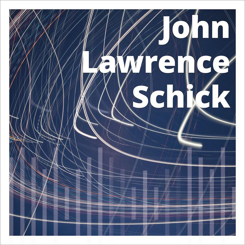 Релиз John Lawrence Schick