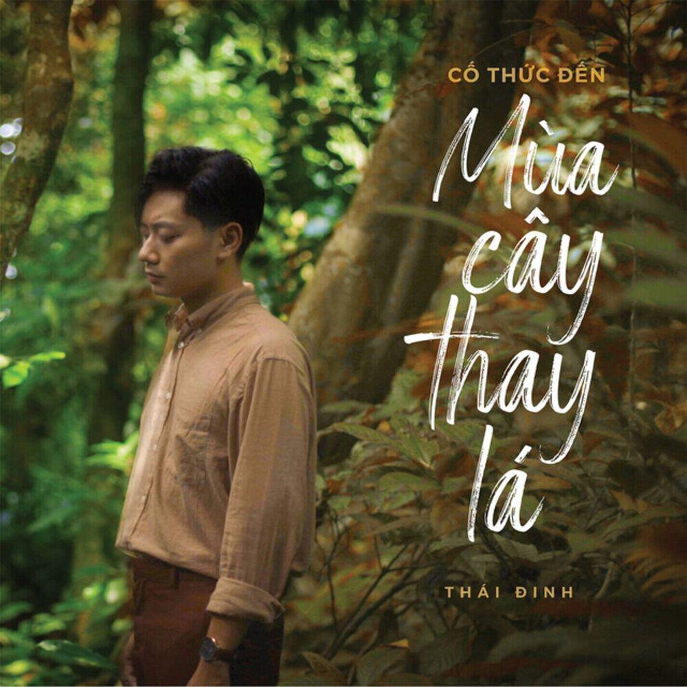 Релиз Cố Thức Đến Mùa Cây Thay Lá