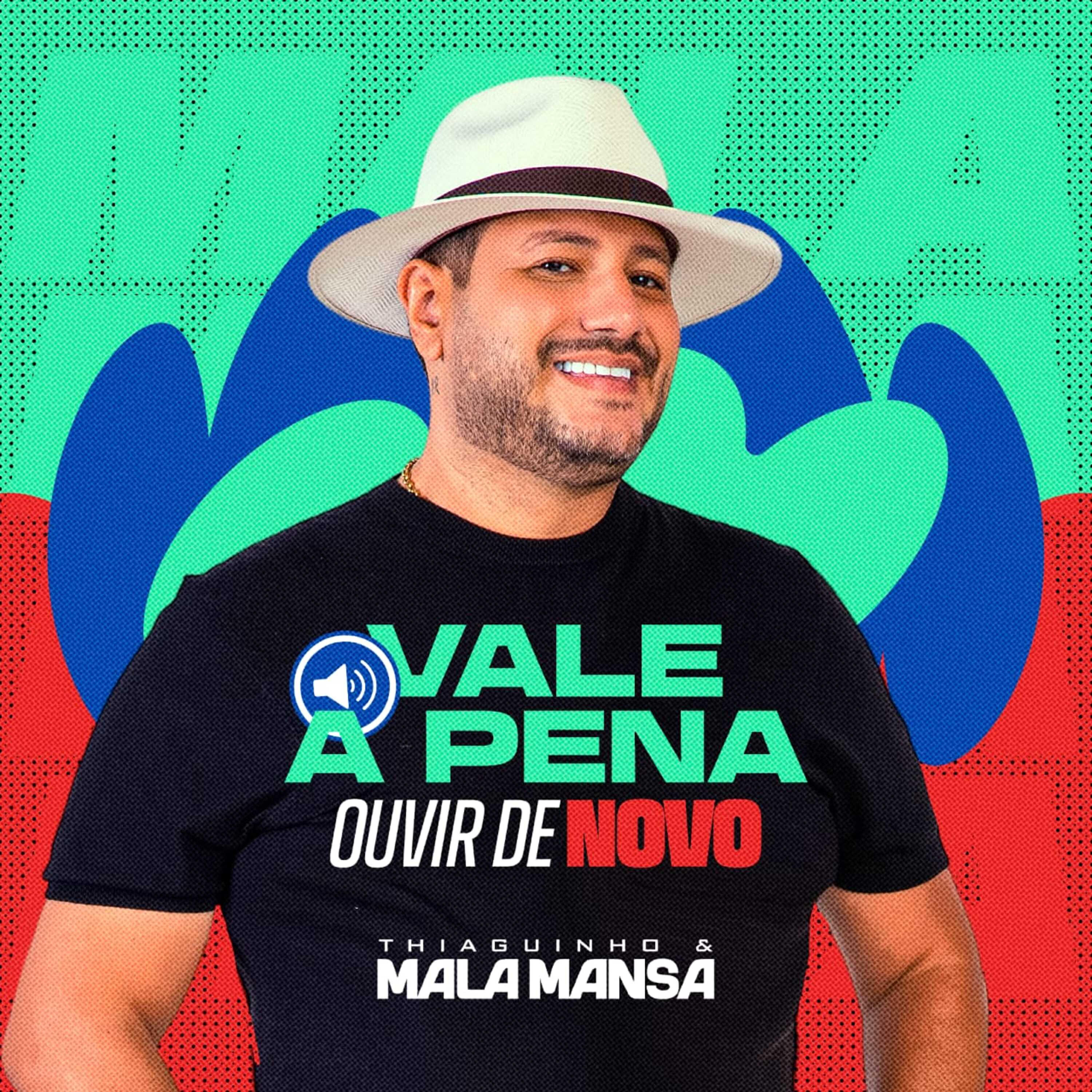 Thiaguinho Mala Mansa