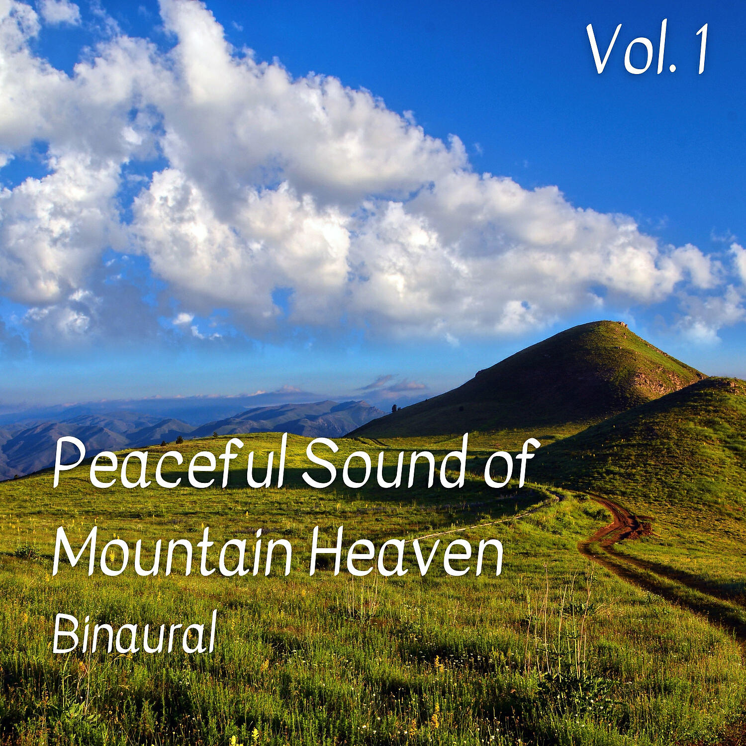 Релиз Binaural: Peaceful Sound of Mountain Heaven Vol. 1