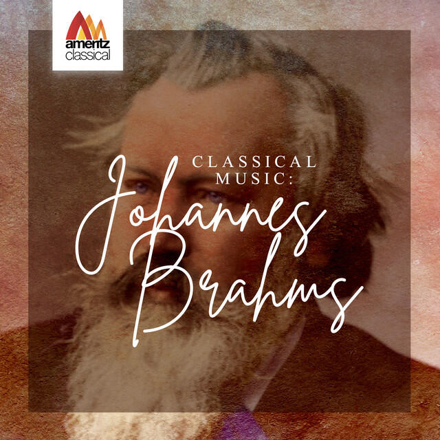 Релиз Classical Music: Johannes Brahms