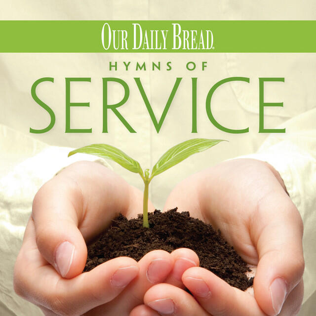 Релиз Our Daily Bread - Hymns of Service