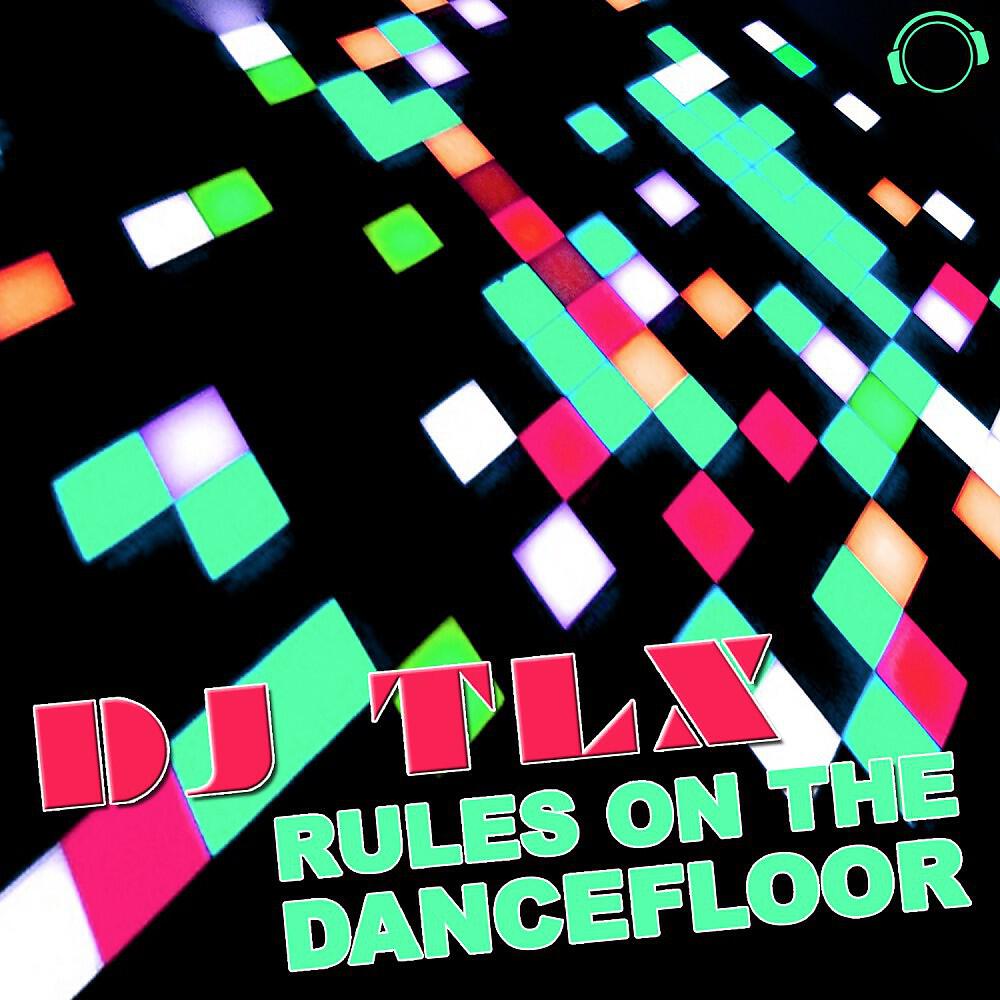 Релиз Rules on the Dancefloor