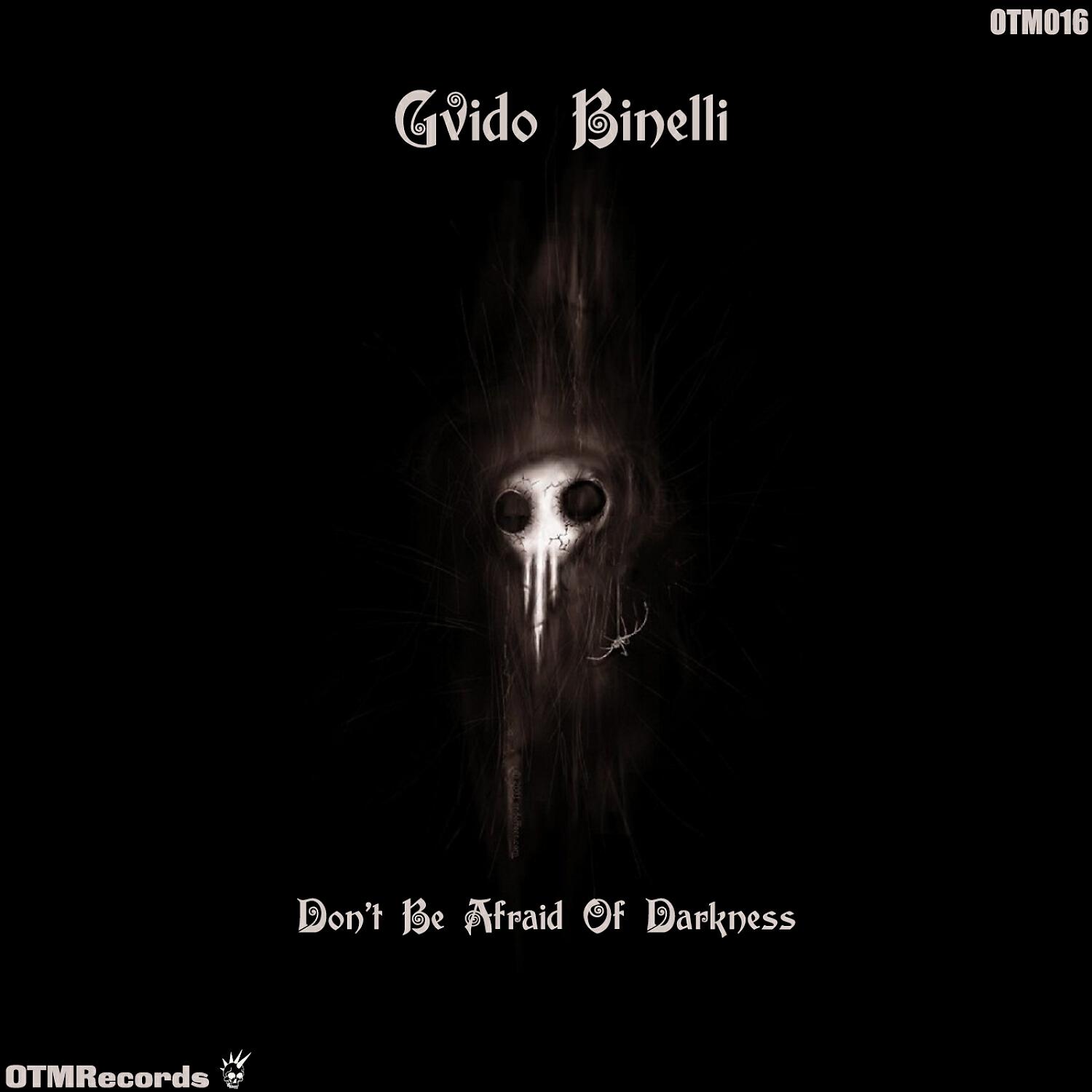 Релиз Don't Be Afraid of Darkness