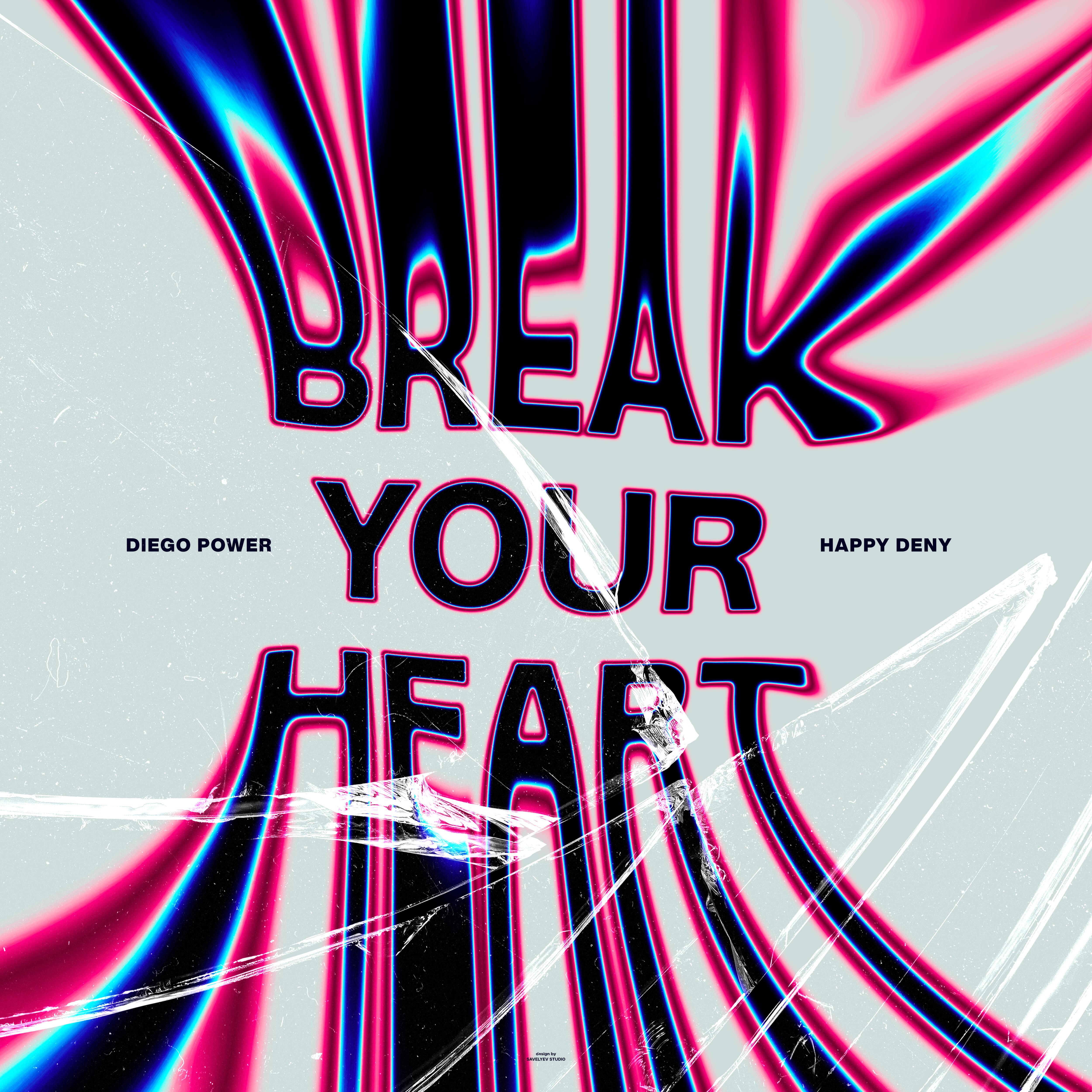 Релиз Break Your Heart