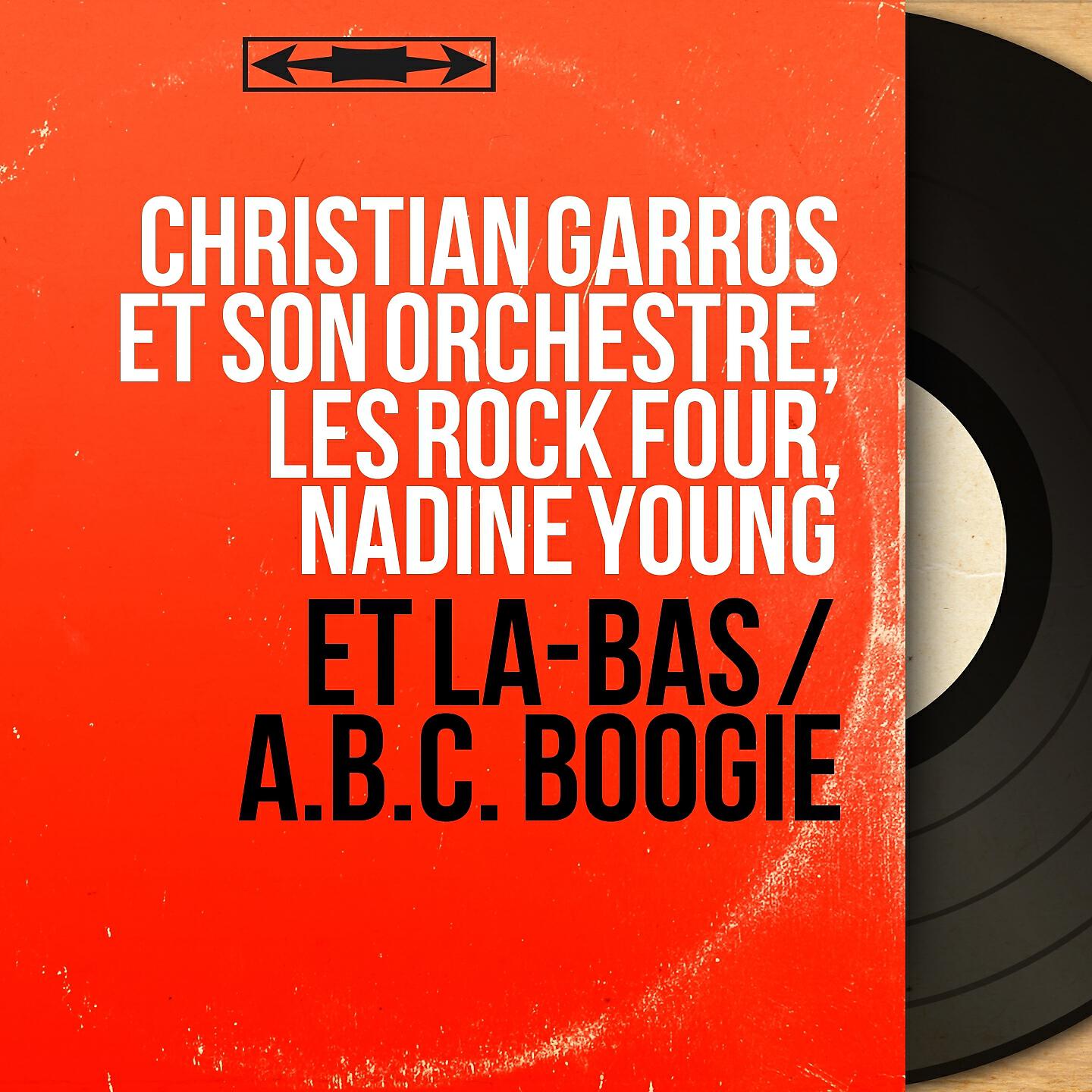 Релиз Et là-bas / A.B.C. Boogie