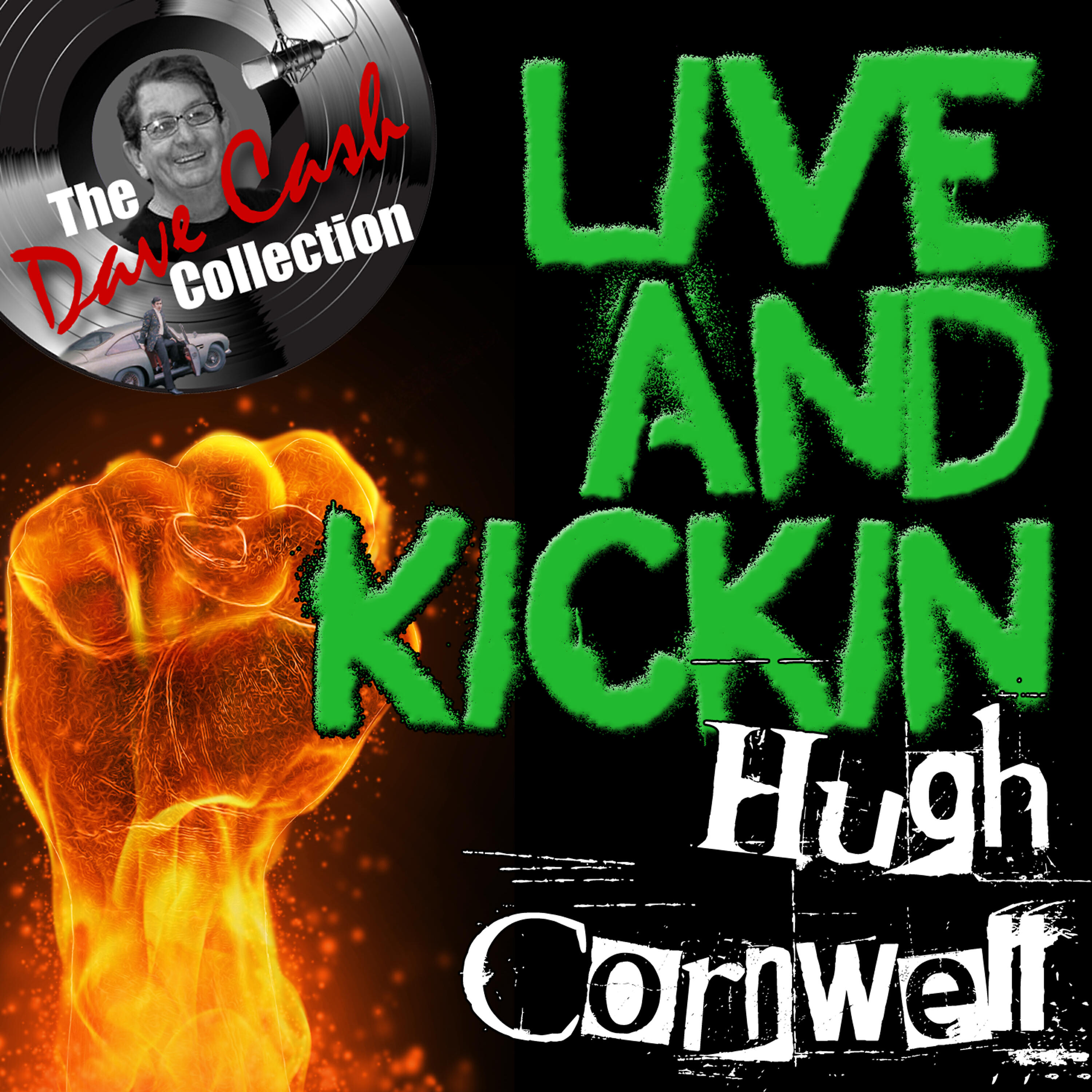 Релиз Live And Kickin' - [The Dave Cash Collection]