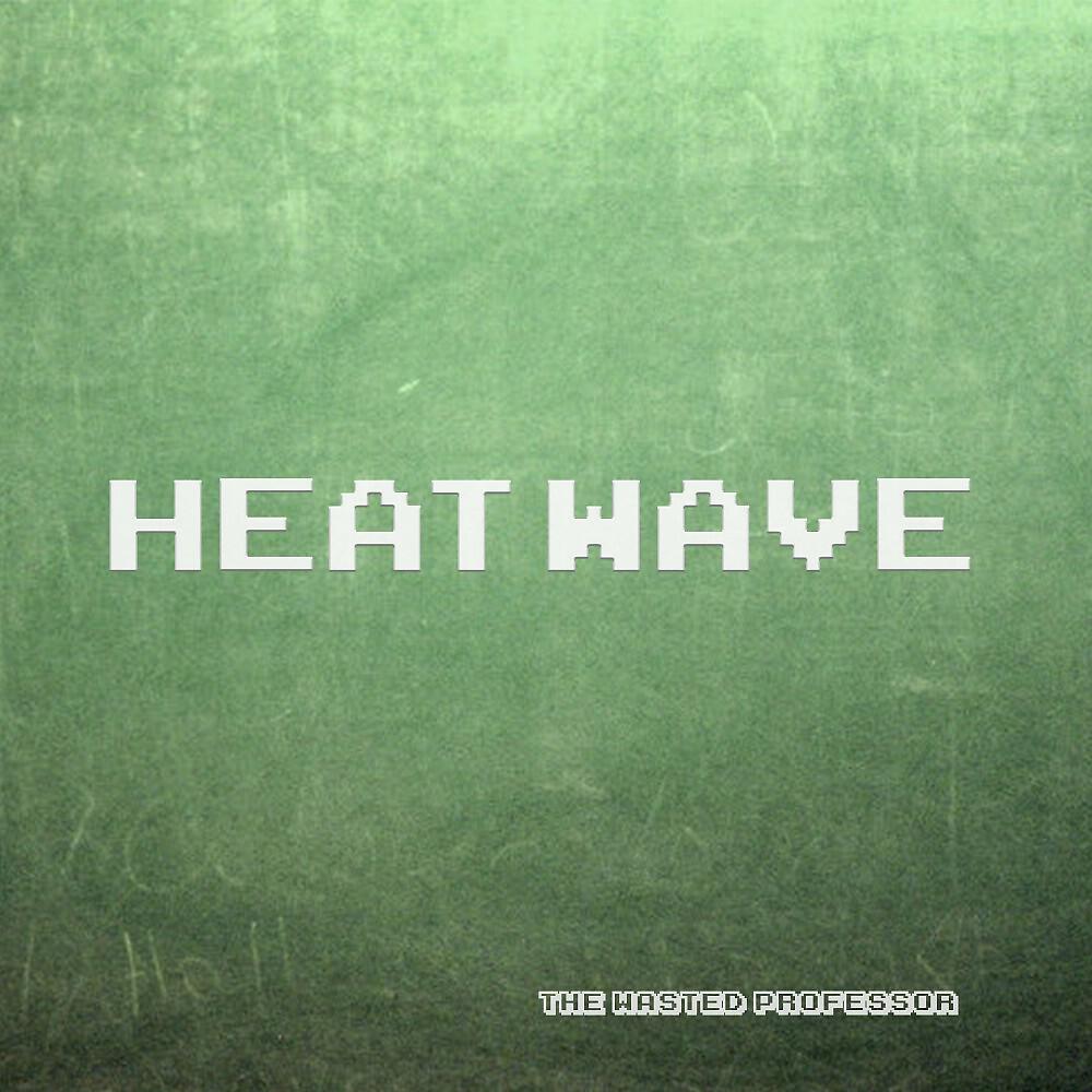 Релиз Heatwave