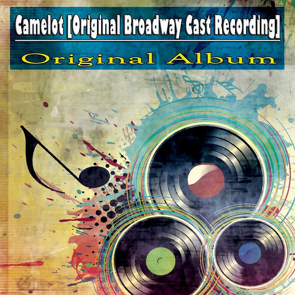 Релиз Camelot (Original Broadway Cast Recording) [Original Album]
