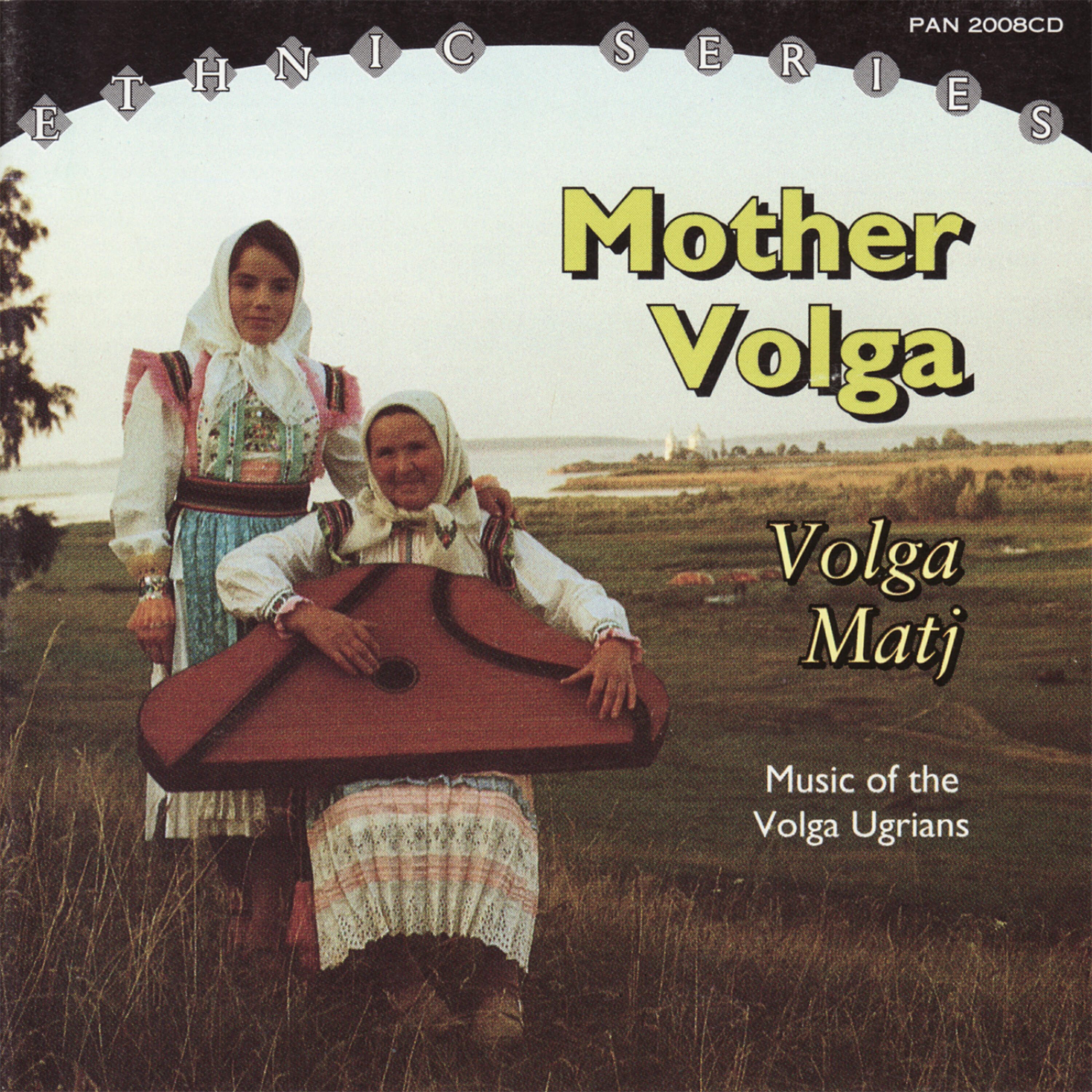 Релиз Mother Volga - Volga Matj. Music of the Volga Ugrians.