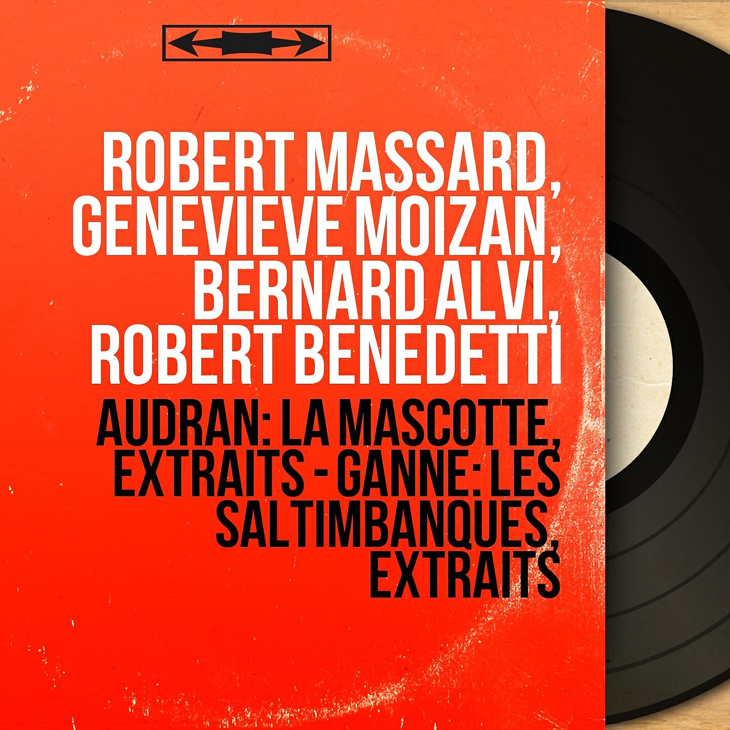 Pierre Dervaux, Pierre Dervaux Orchestra, Janine Micheau, Robert Massard, Michel Roux, Raymond Amade - Les saltimbanques, Act I: 