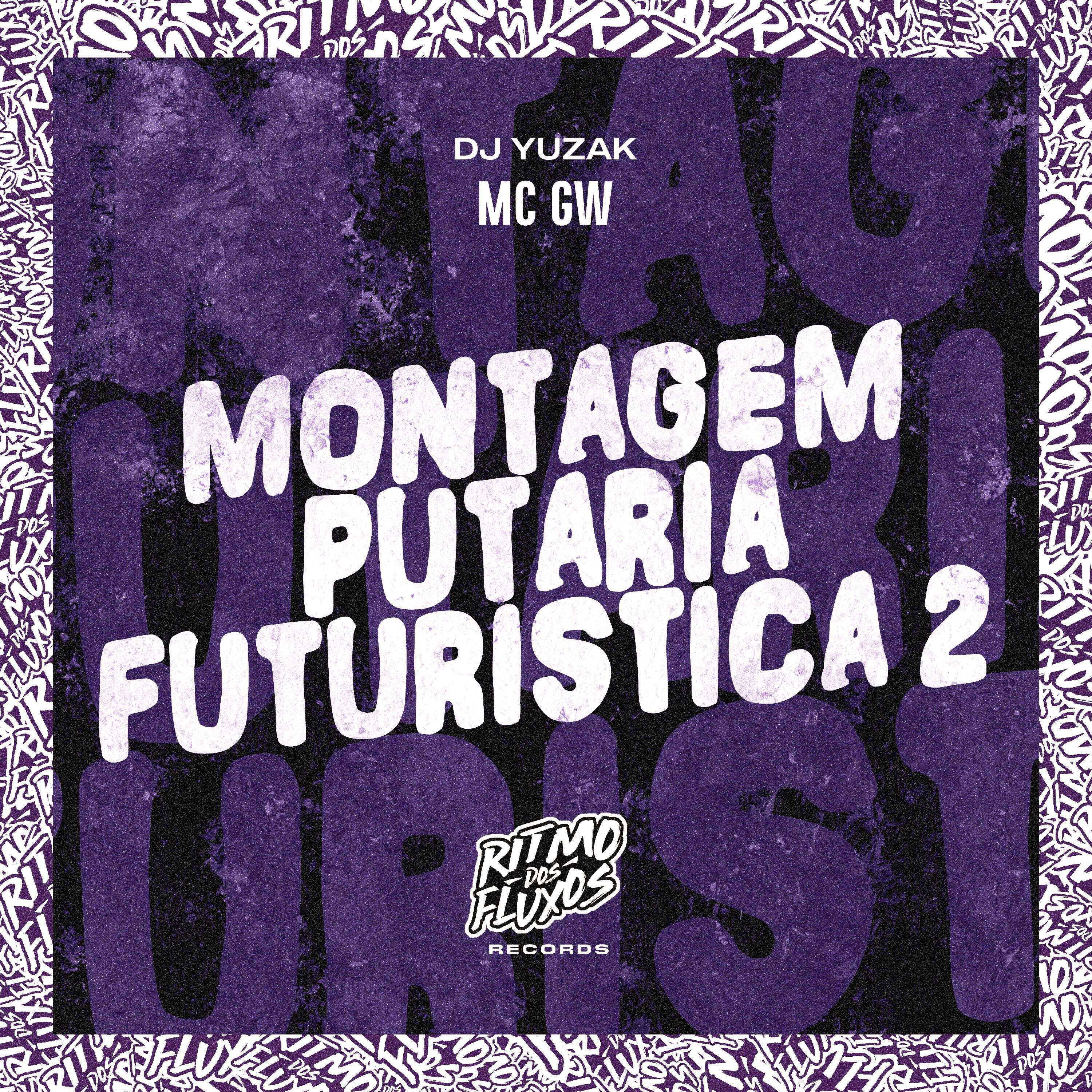 Постер альбома Montagem Putaria Futuristica 2
