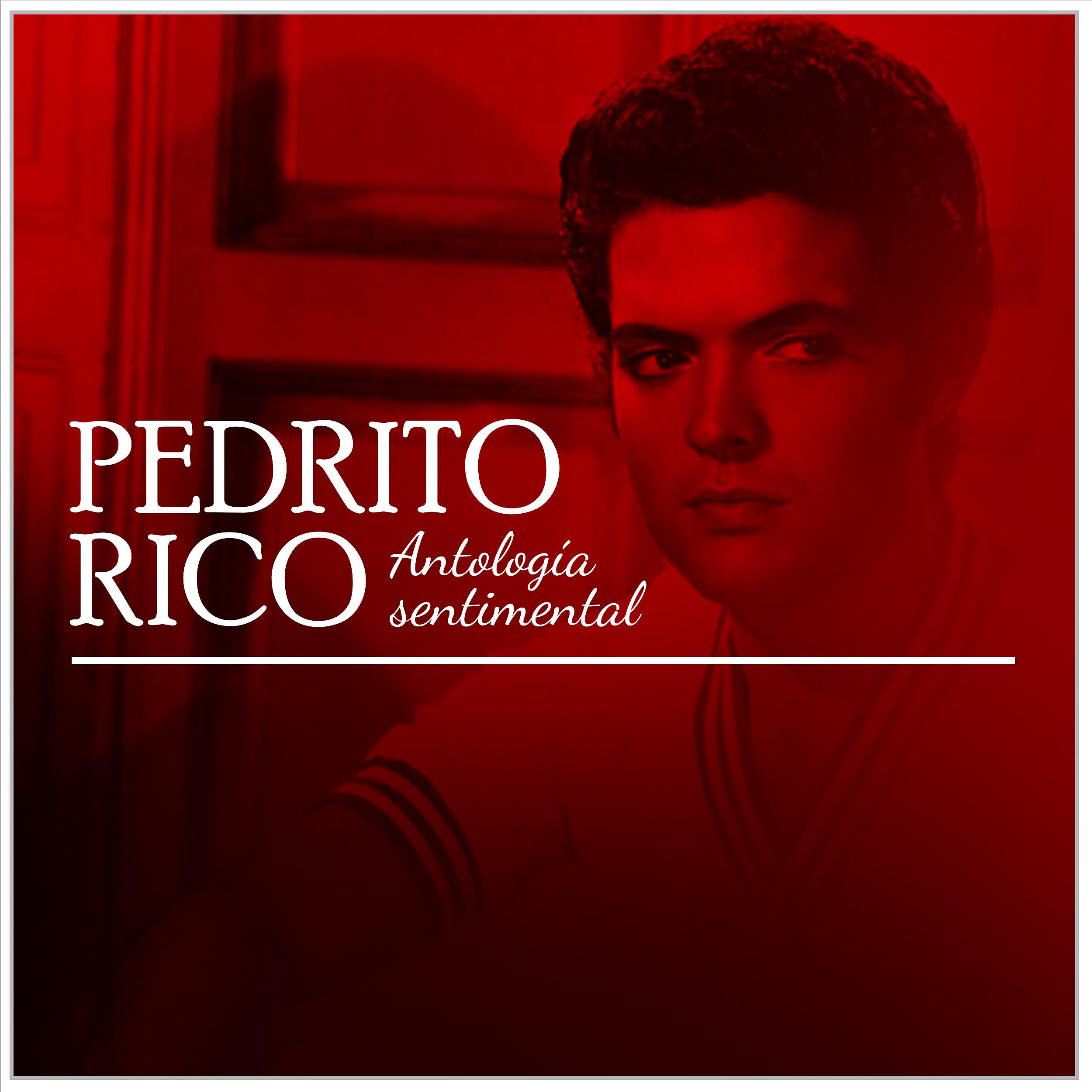 Релиз Pedrito Rico antología sentimental