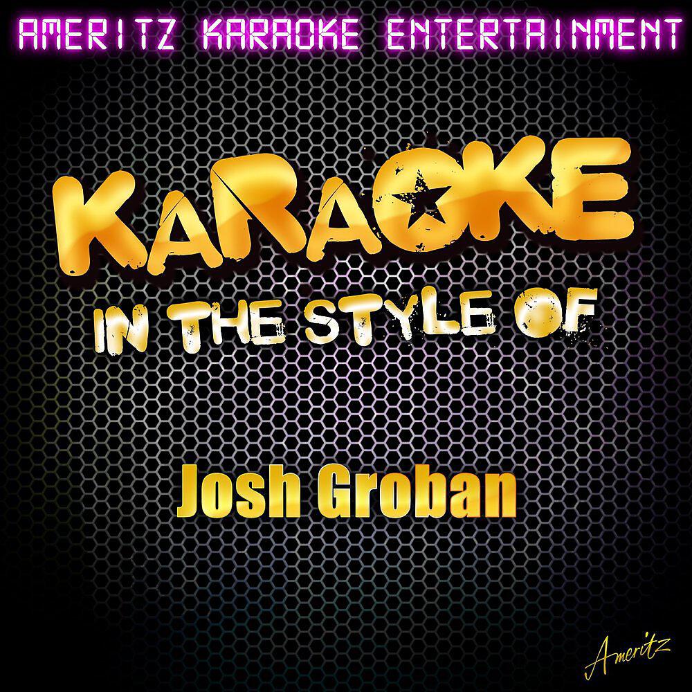 Релиз Karaoke (In the Style of Josh Groban)