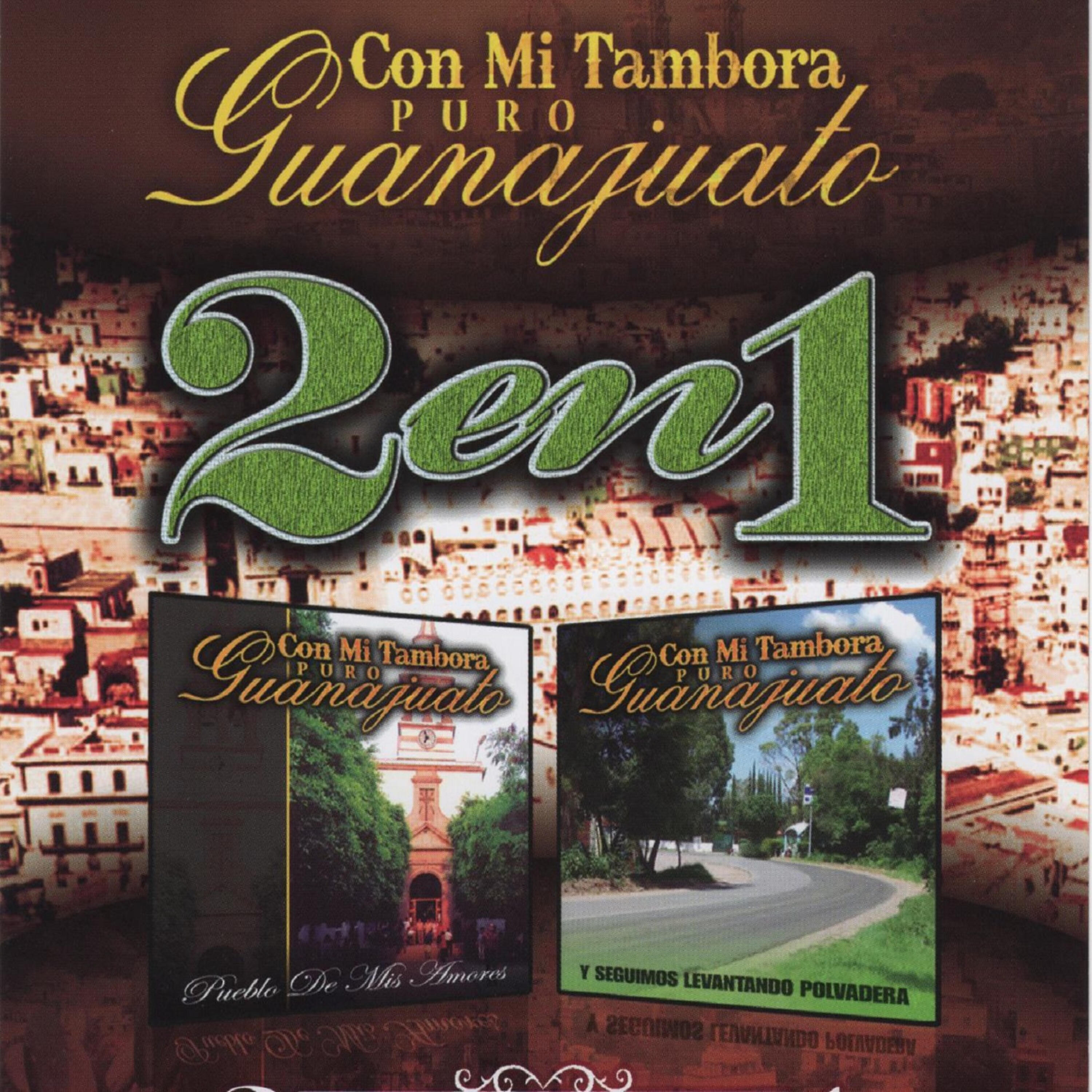 Con Mi Tambora Puro Guanajuato