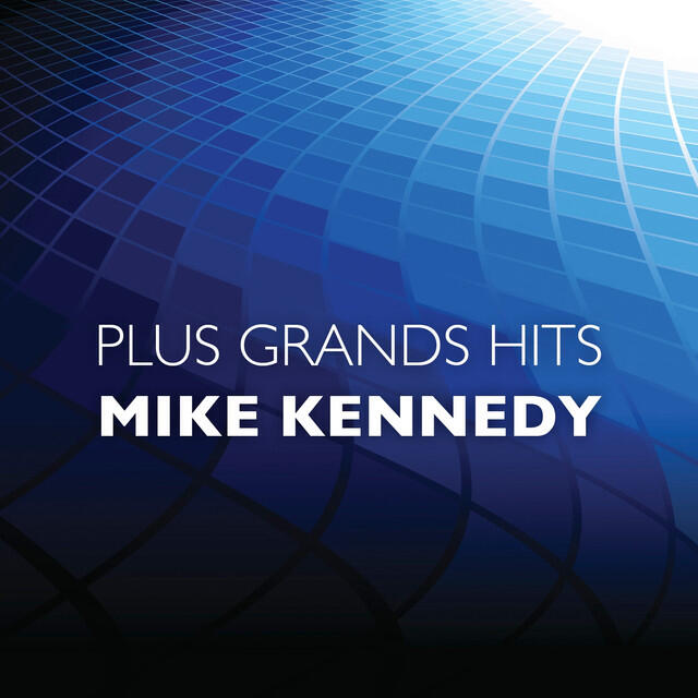 Релиз Plus grands hits Mike Kennedy