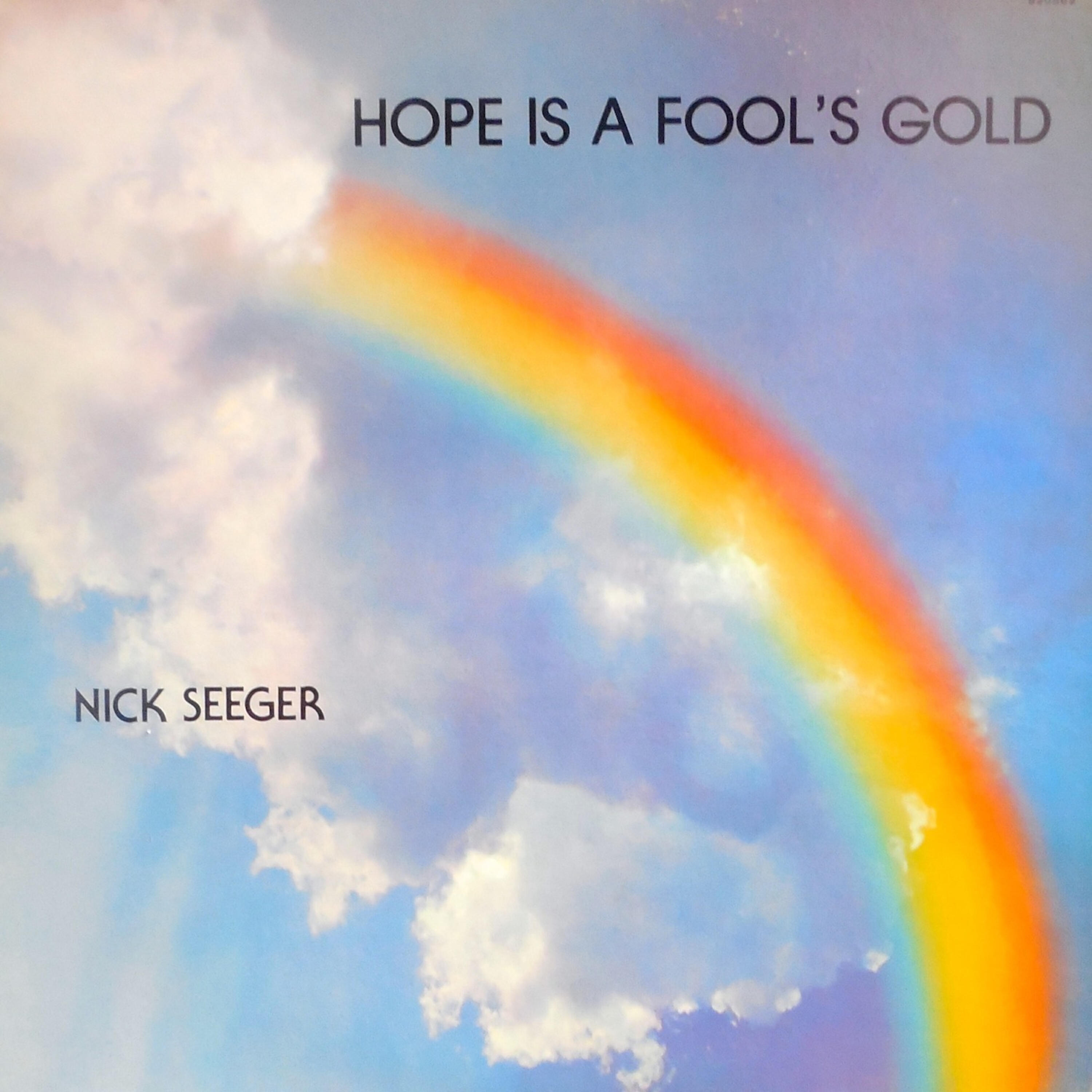 Релиз Hope Is a Fool's Gold