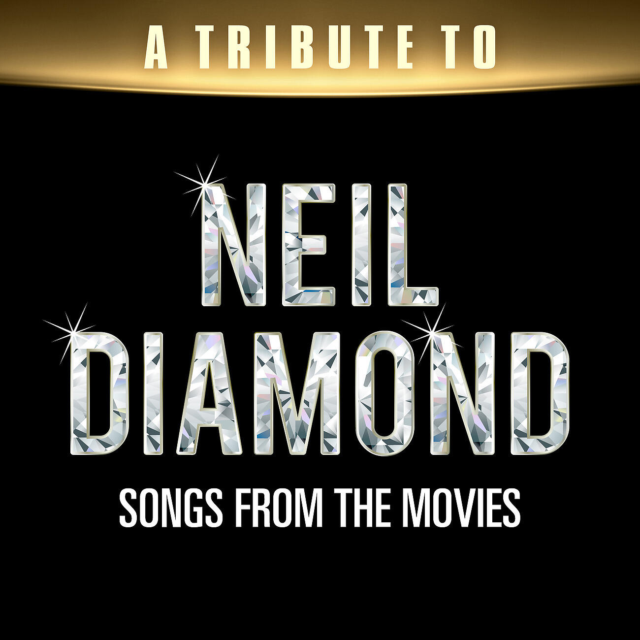 Релиз A Tribute to Neil Diamond Songs from the Movies