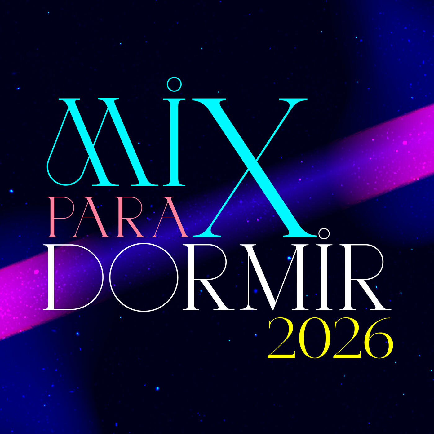 Релиз Mix Para Dormir 2026