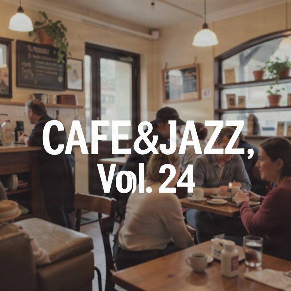 Релиз CAFE&JAZZ, Vol. 24