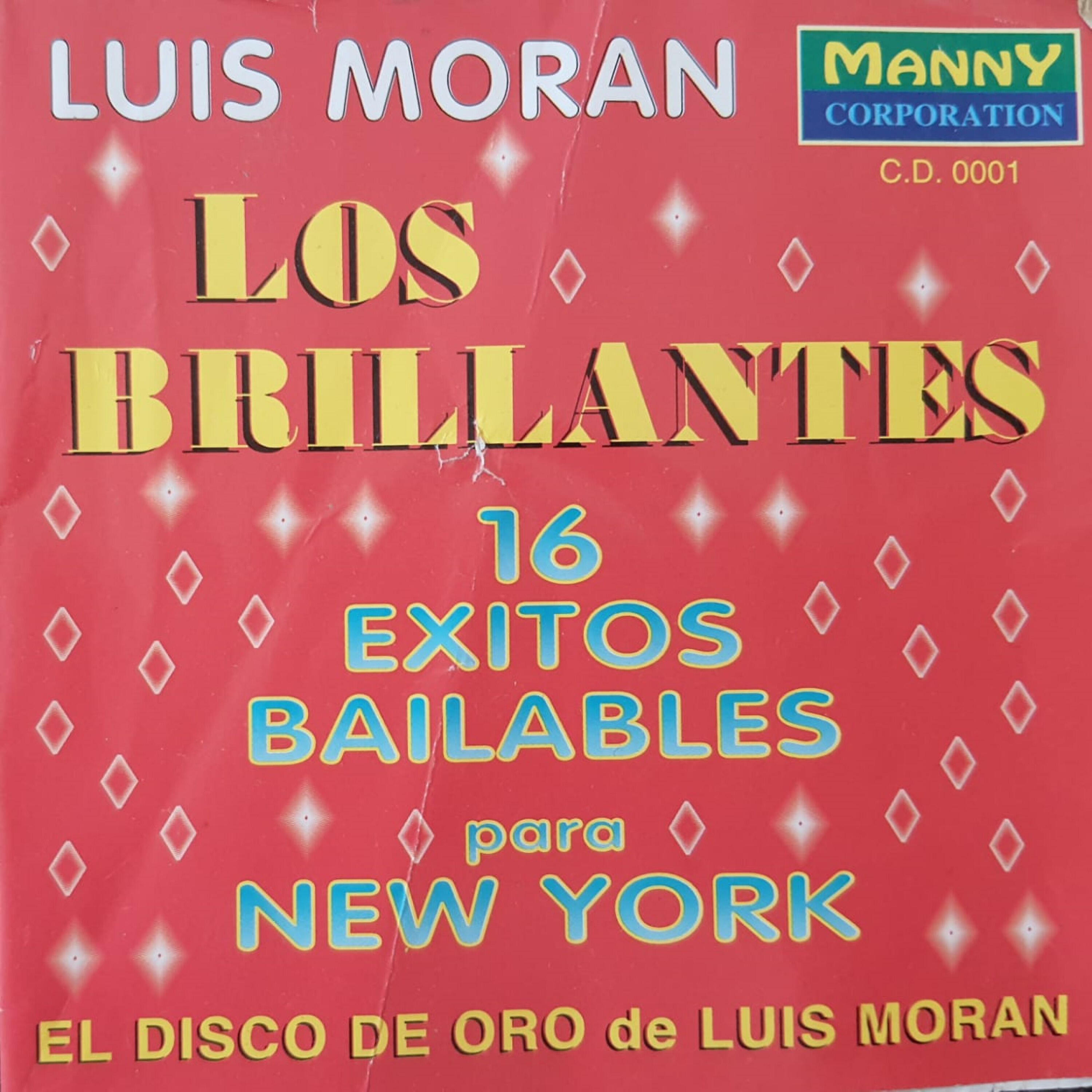 Релиз El Disco de Oro de Luis Moran, 16 Exitos Bailables para New York
