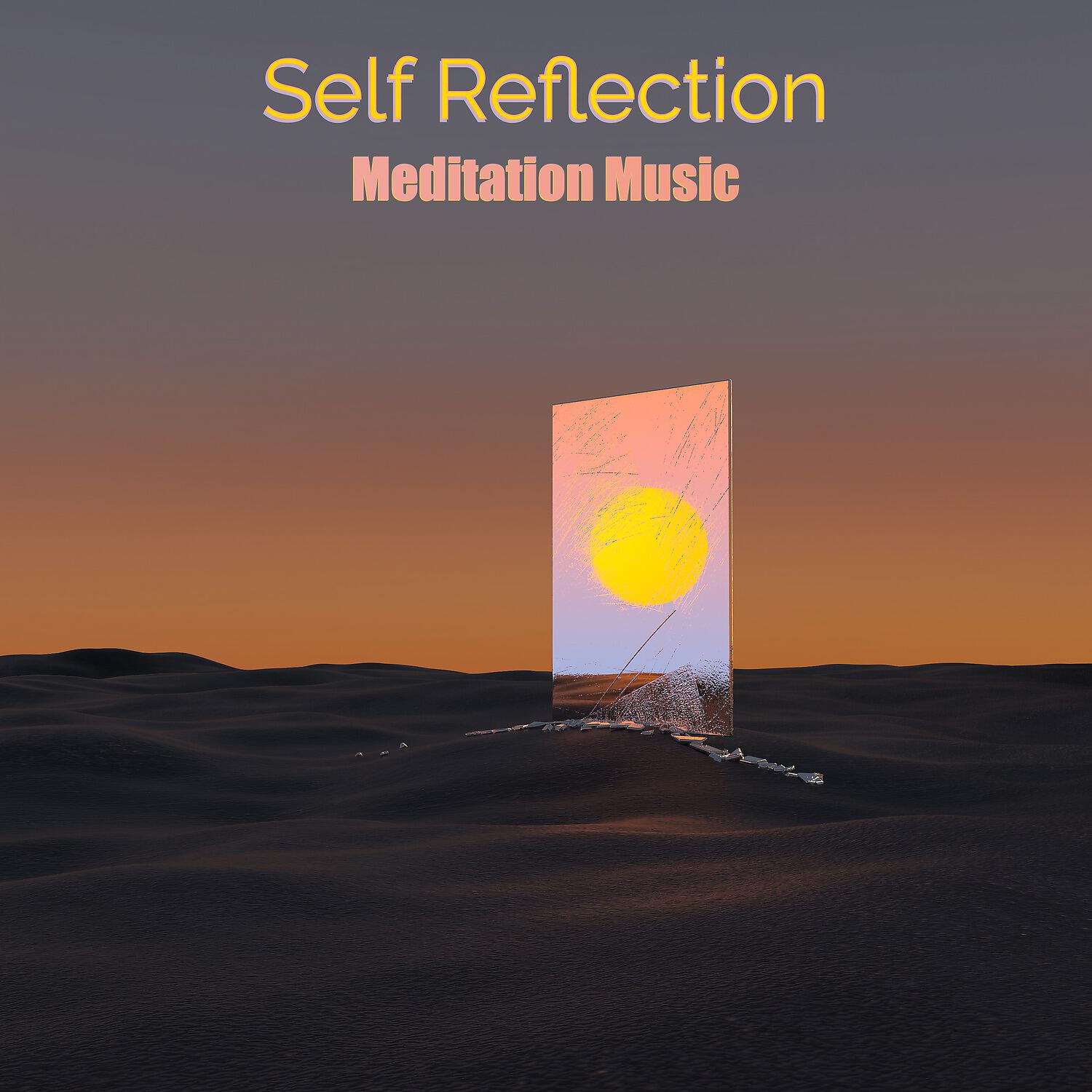 Релиз Self Reflection (Meditation Music)