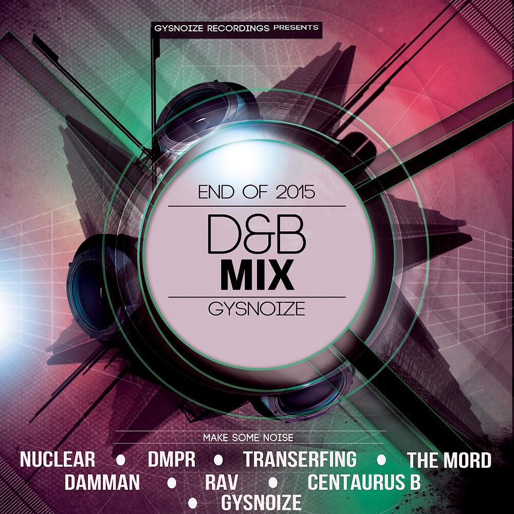 Релиз Gysnoize - D&b Mix, End of 2015