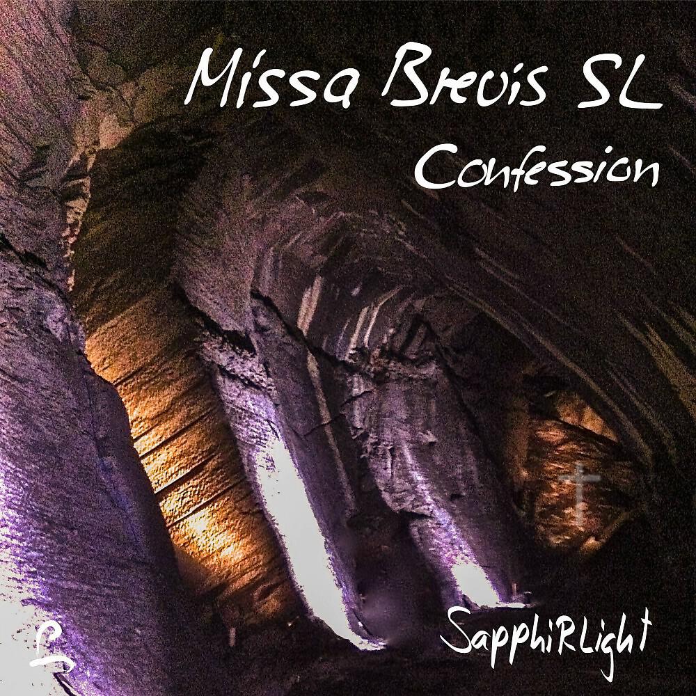 Релиз Missa Brevis SL, Confession